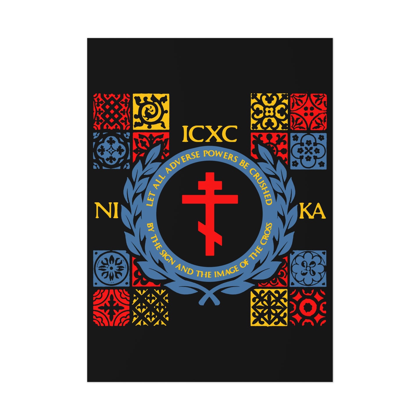Let All Adverse Powers Be Crushed (Red, Yellow & Blue Design) | ICXC NIKA | Medieval Tile Design | Orthodox Christian Art Poster