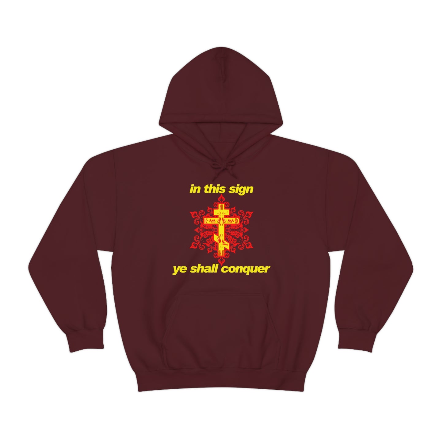 In This Sign Ye Shall Conquer No. 4 | Orthodox Christian Hoodie / Hooded Sweatshirt