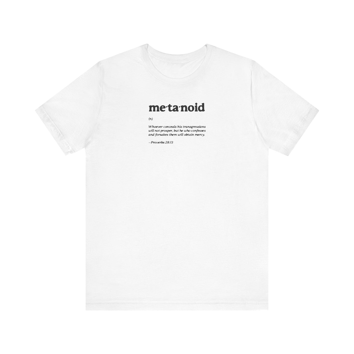 Metanoia Metanoid Definition | Proverbs 28:13 | Confession & Repentance | Minimalist Design | Orthodox Christian Cotton T-Shirt