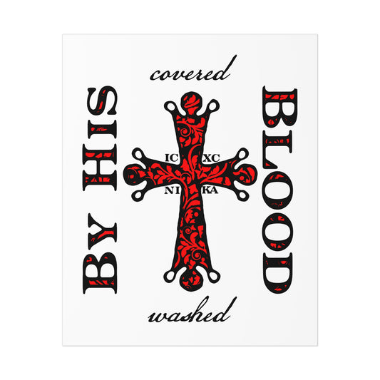 Washed/Covered By His Blood (1 John 1:7) | ICXC NIKA Ornate Red Orthodox Cross | Orthodox Christian Art Poster