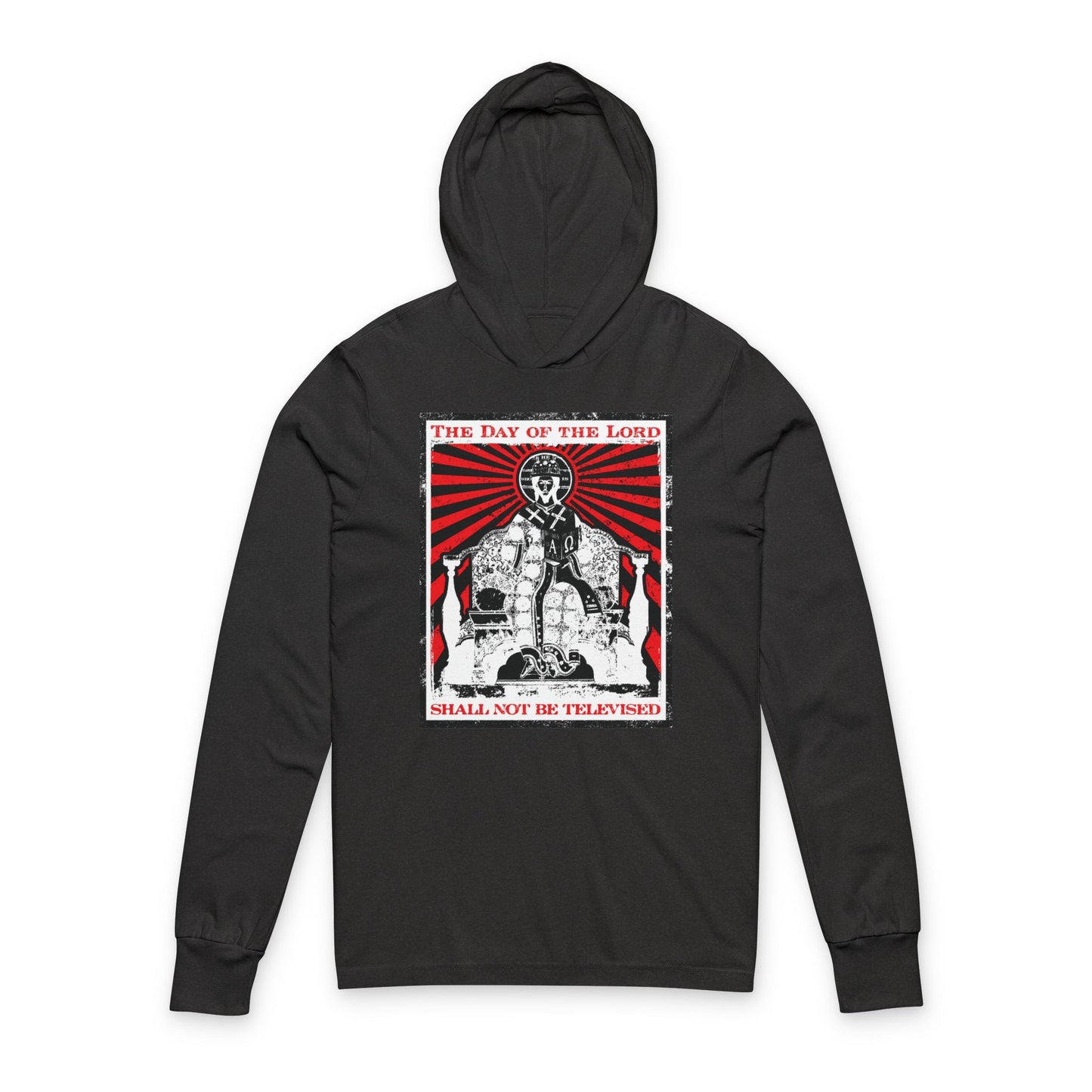 The Day of the Lord Shall Not Be Televised | Jesus Christ Enthroned Iconographic | Second Coming | Revelation | Orthodox Long Sleeve Hooded Shirt