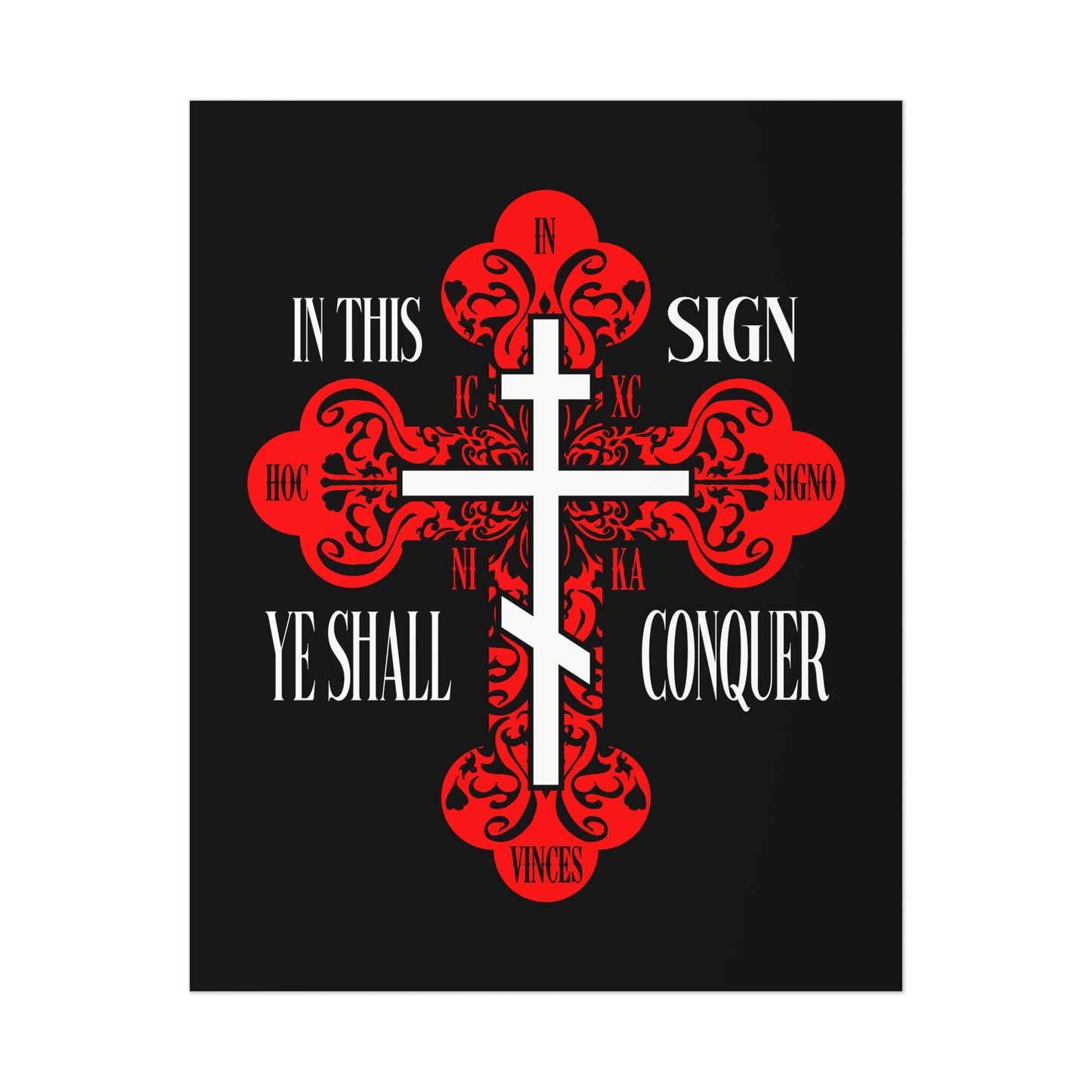 The "In This Sign Ye Shall Conquer" Christian art poster features a red ornate Orthodox cross and the phrase "In this sign ye shall conquer" on a black background. Perfect decor for celebrating the victory of Jesus Christ.