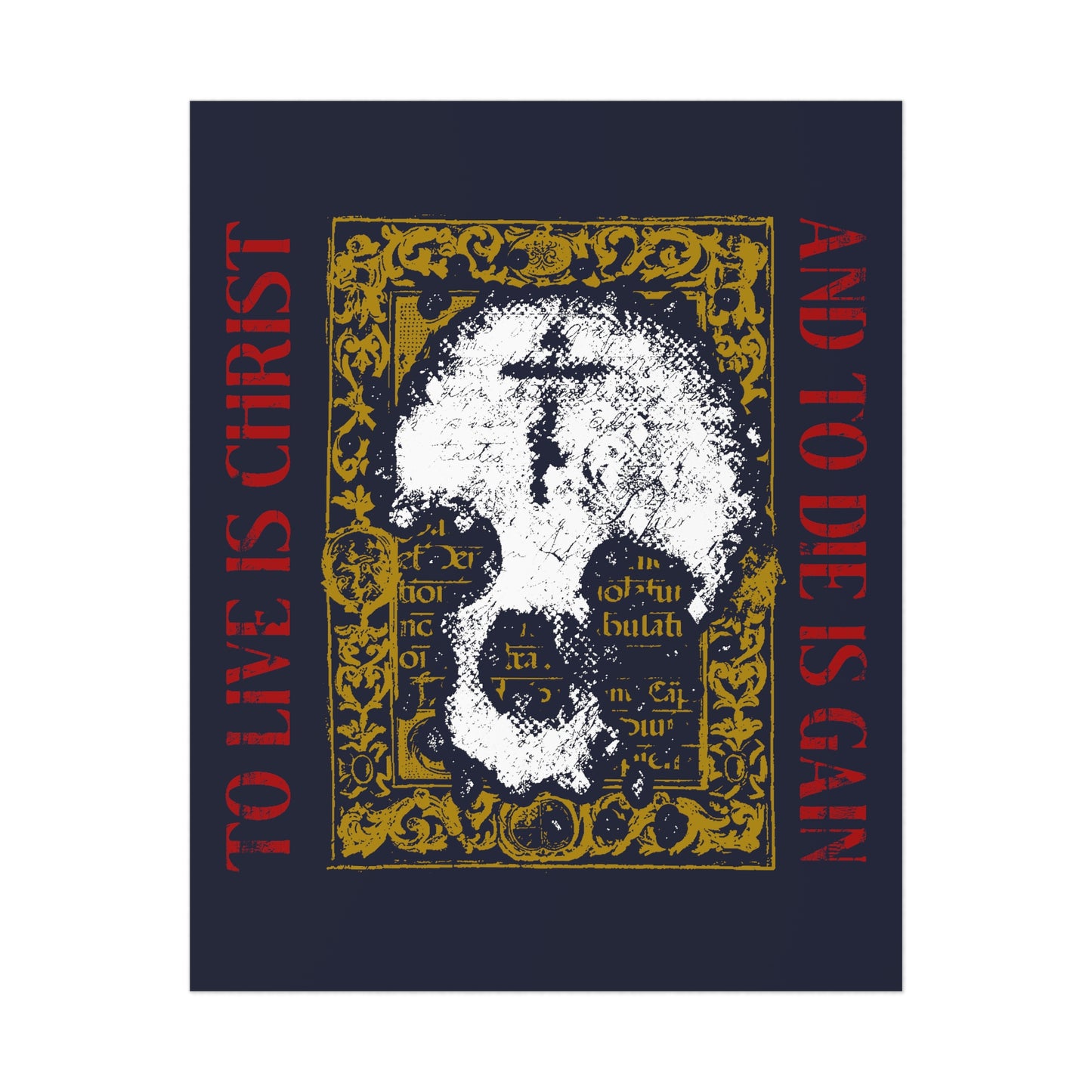 To Live is Christ, to Die is Gain (Philippians 1:21) | Skull with Cross on Gold Manuscript Texture |  Orthodox Christian Art Poster