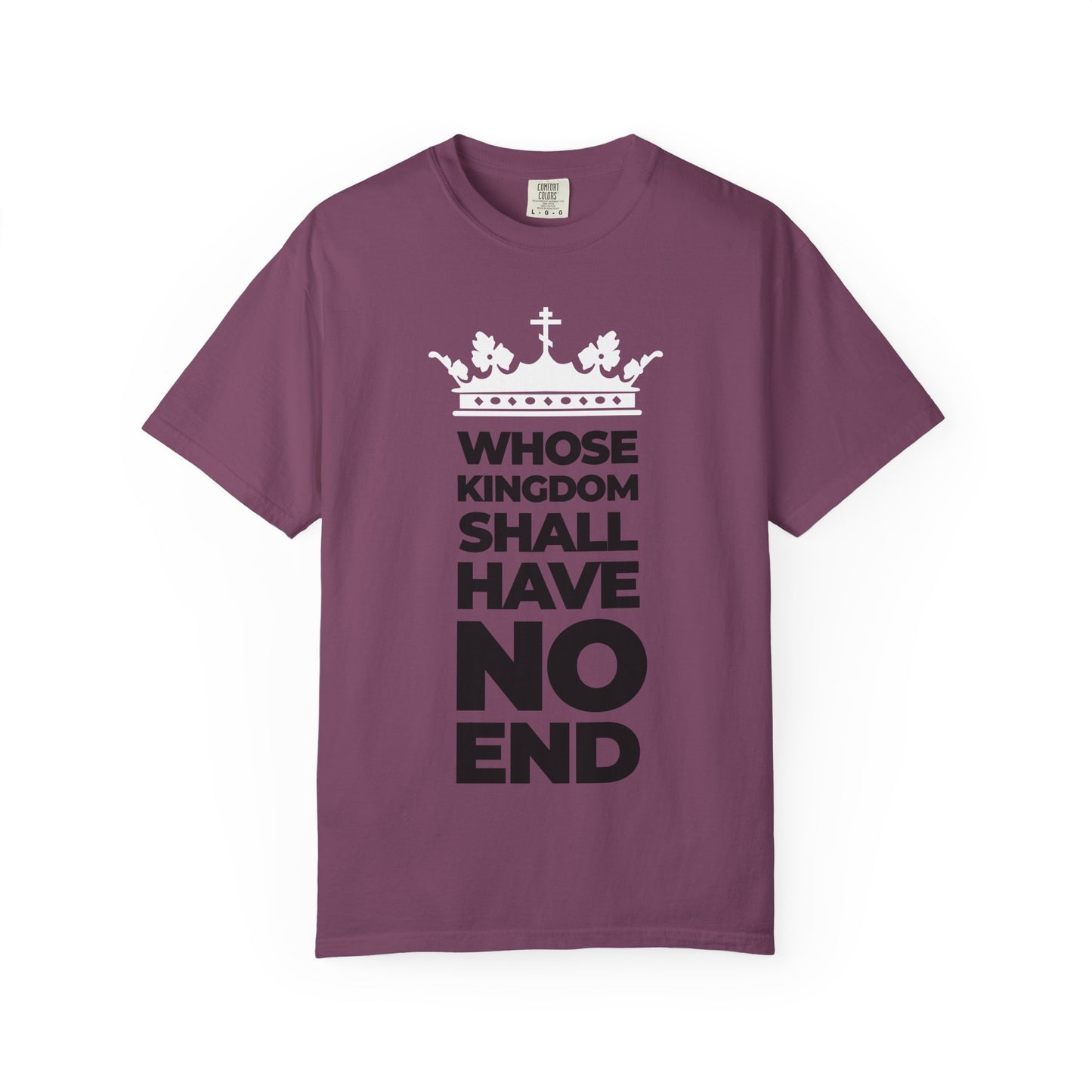 Berry T-shirt featuring a white crown and bold black and white modern typography stating “WHOSE KINGDOM SHALL HAVE NO END,” inspired by the unshakable kingdom of the Son of Man and His everlasting dominion, from the Whose Kingdom Shall Have No End Orthodox heavyweight cotton unisex tee collection.
