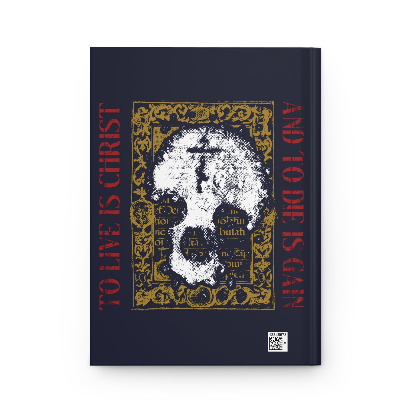 To Live is Christ, and to Die is Gain No. 3 (St. Paul: Philippians 1:21) | Orthodox Christian Hardcover Journal