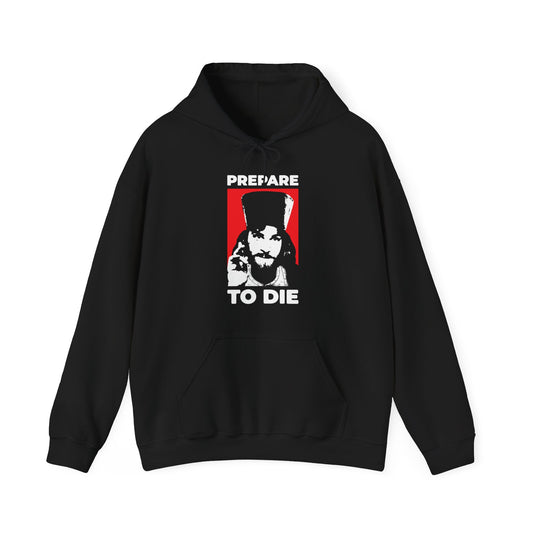 Prepare to Die | Remember You Will Die | Inigo Montoya as Orthodox Priest Giving a Blessing | Princess Bride | Orthodox Christian Hoodie