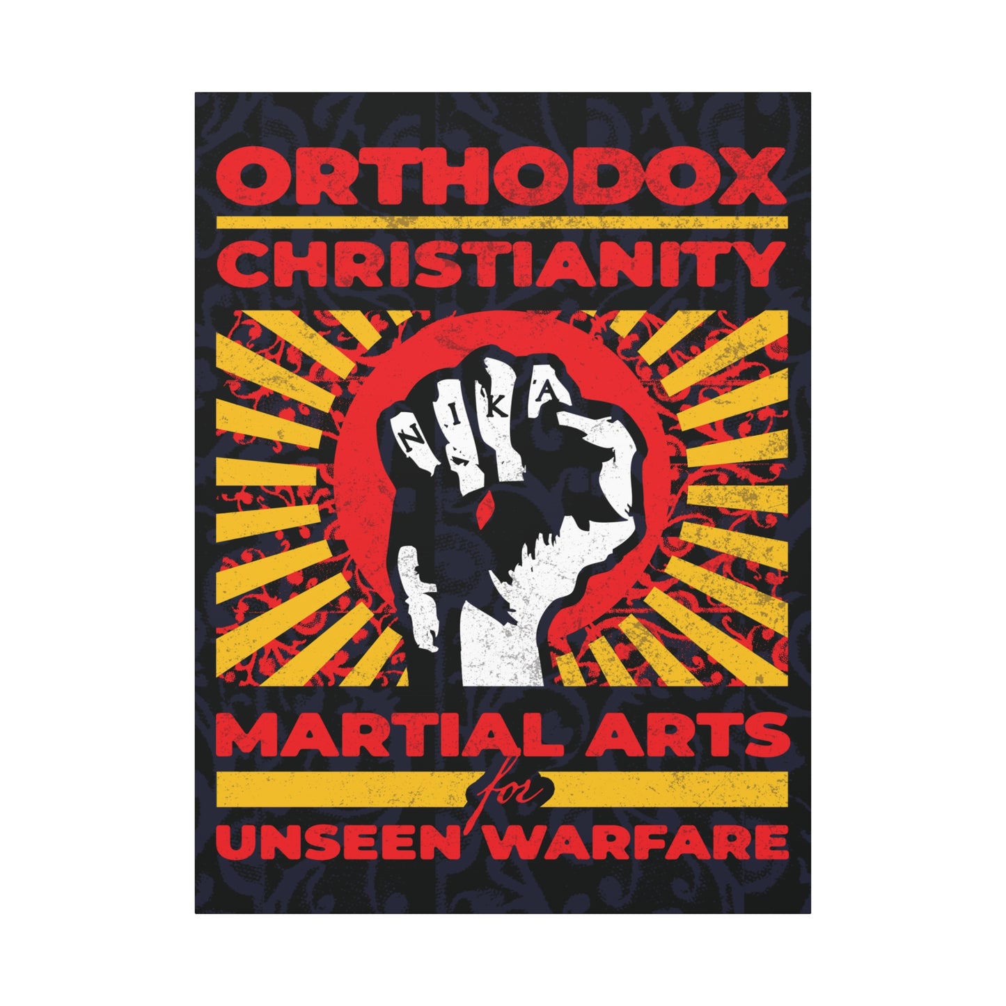 Orthodox Christianity: Martial Arts for Unseen Warfare | NIKA Jesus Fist on Colorful Sunburst Design | Orthodox Christian Canvas Art