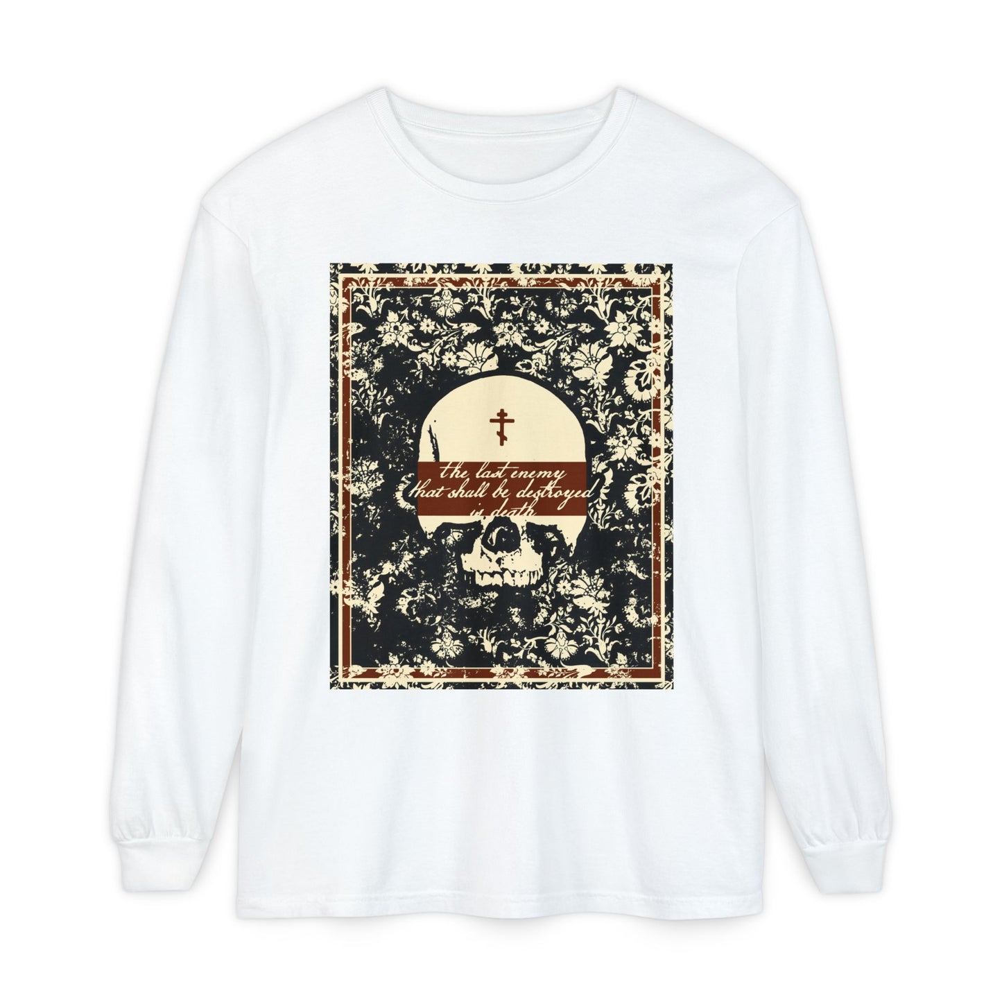 The Last Enemy That Shall Be Destroyed is Death (1 Cor 15:26) | Earthtone Skull and Floral Design | Resurrection | Orthodox Christian Cotton Long Sleeve Shirt