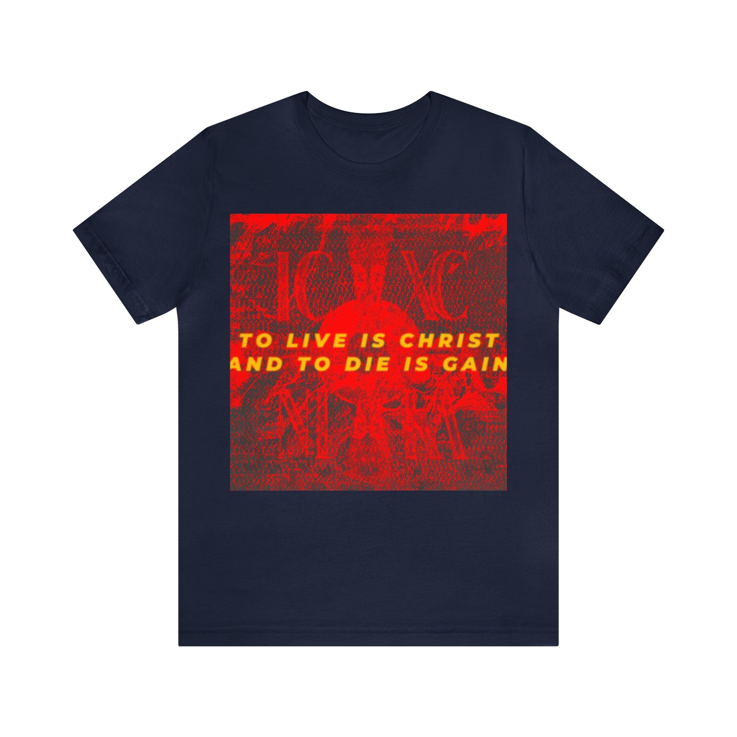 To Live is Christ, and to Die is Gain No. 1 | Orthodox Christian T-Shirt