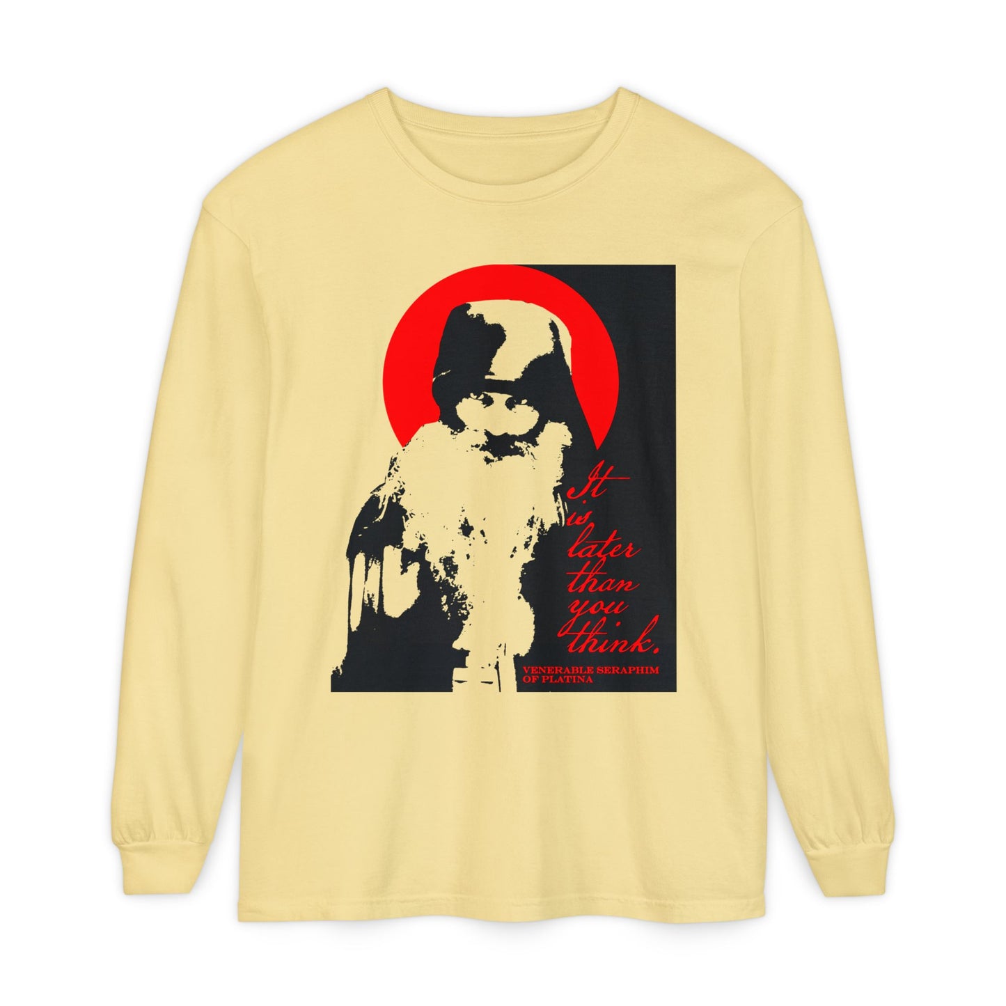 Remembrance of Death "It's Later Than You Think" long-sleeve features a stylized black-and-white image of Fr Seraphim Rose with a red circle and text, inspired by modern Orthodox spirituality and memento mori themes.