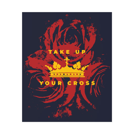 Take Up Your Cross No. 1 (Matthew 16:24-26) | Orthodox Christian Art Poster