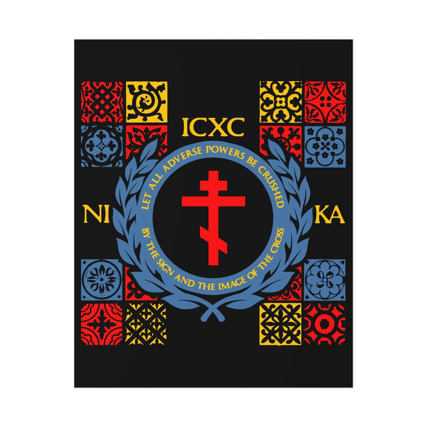 Let All Adverse Powers Be Crushed (Red, Yellow & Blue Design) | ICXC NIKA | Medieval Tile Design | Orthodox Christian Art Poster