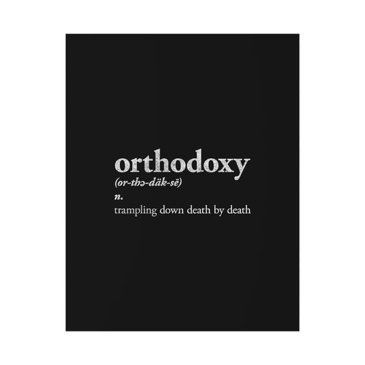 Orthodoxy Definition No. 1 (Trampling Down Death By Death) | Orthodox Christian Art Poster