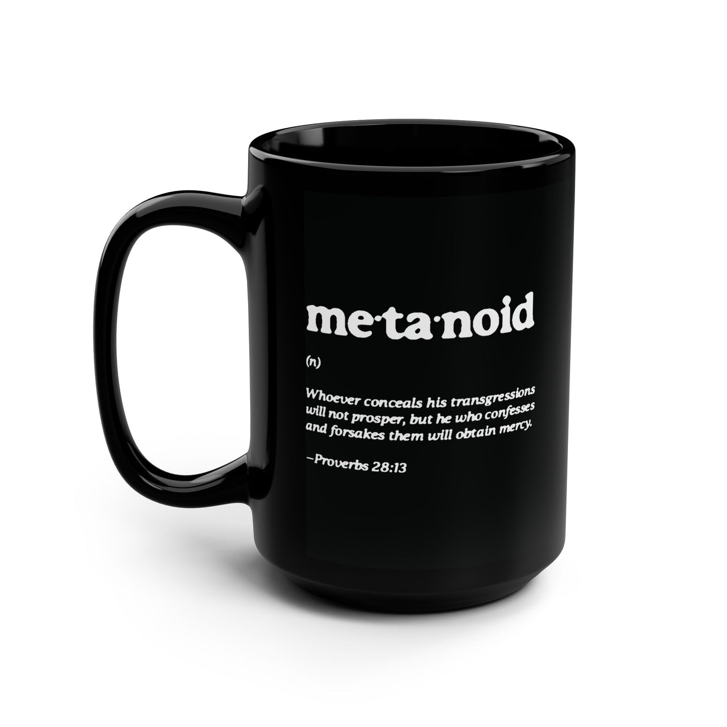 Metanoia Metanoid Definition | Proverbs 28:13 | Confession & Repentance | Minimalist Design | Orthodox Christian Large Black Mug