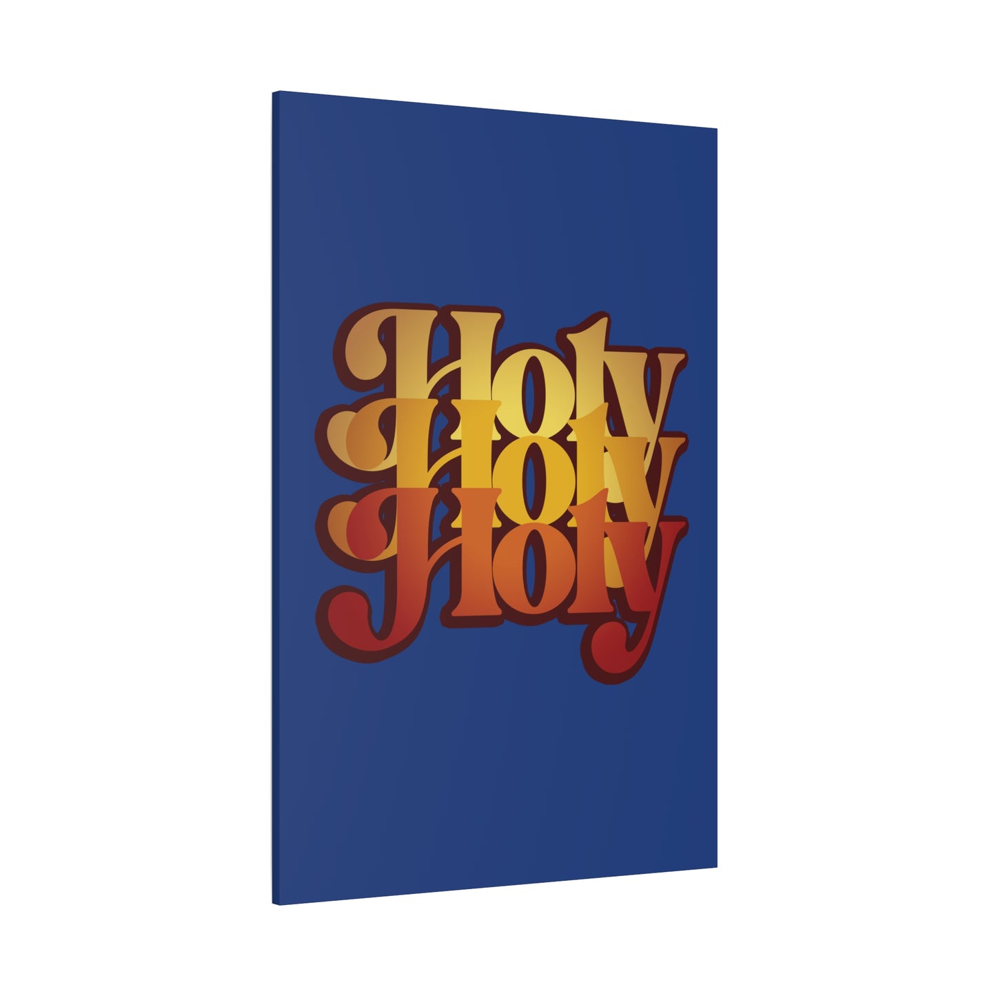 Bold, gradient "Holy Holy Holy" text on blue recalls the Trisagion liturgical prayer from Isaiah 6, Cherubim & Seraphim praise, in a 70s style. Orthodox Christian canvas wall art: Holy Holy Holy Trisagion Liturgical Prayer.