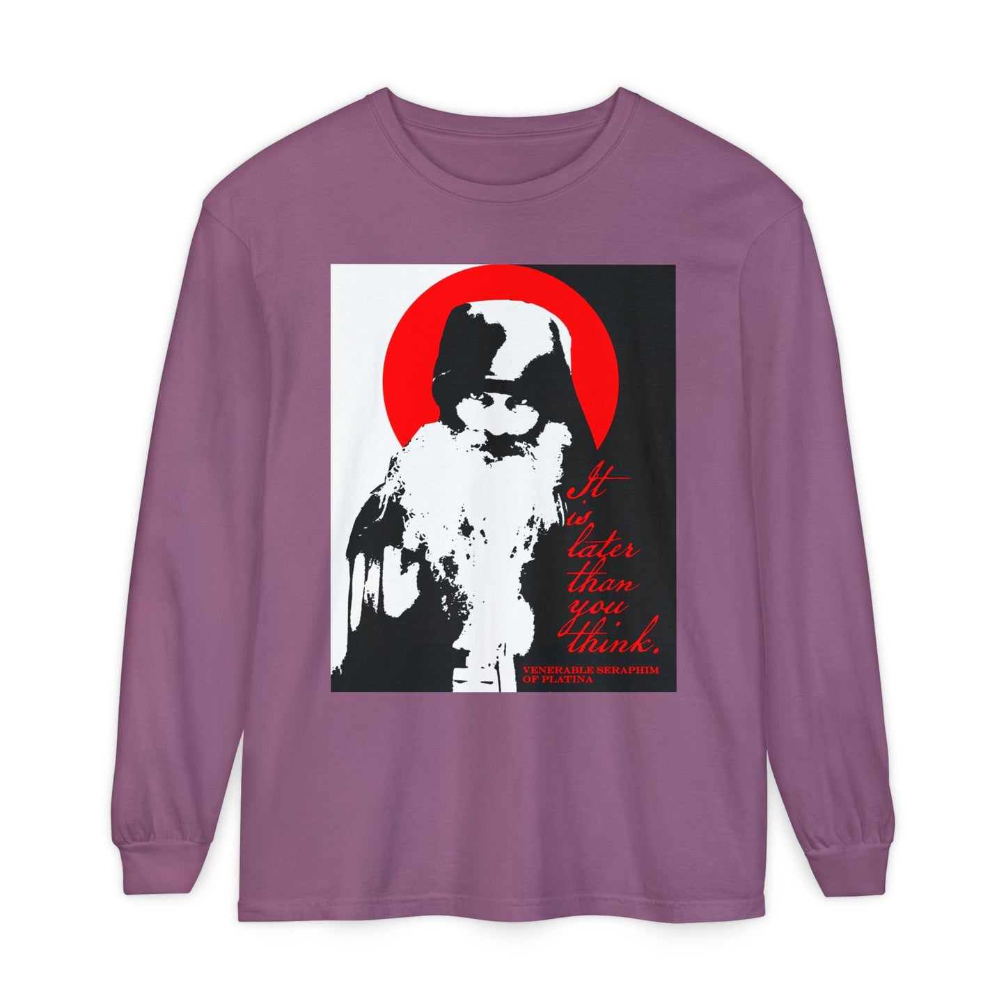 The Remembrance of Death "It’s Later Than You Think" long sleeve features a high-contrast black-and-white image of Fr Seraphim Rose with a red halo and the phrase “It is later than you think” in red, inspired by Orthodox spiritual literature.