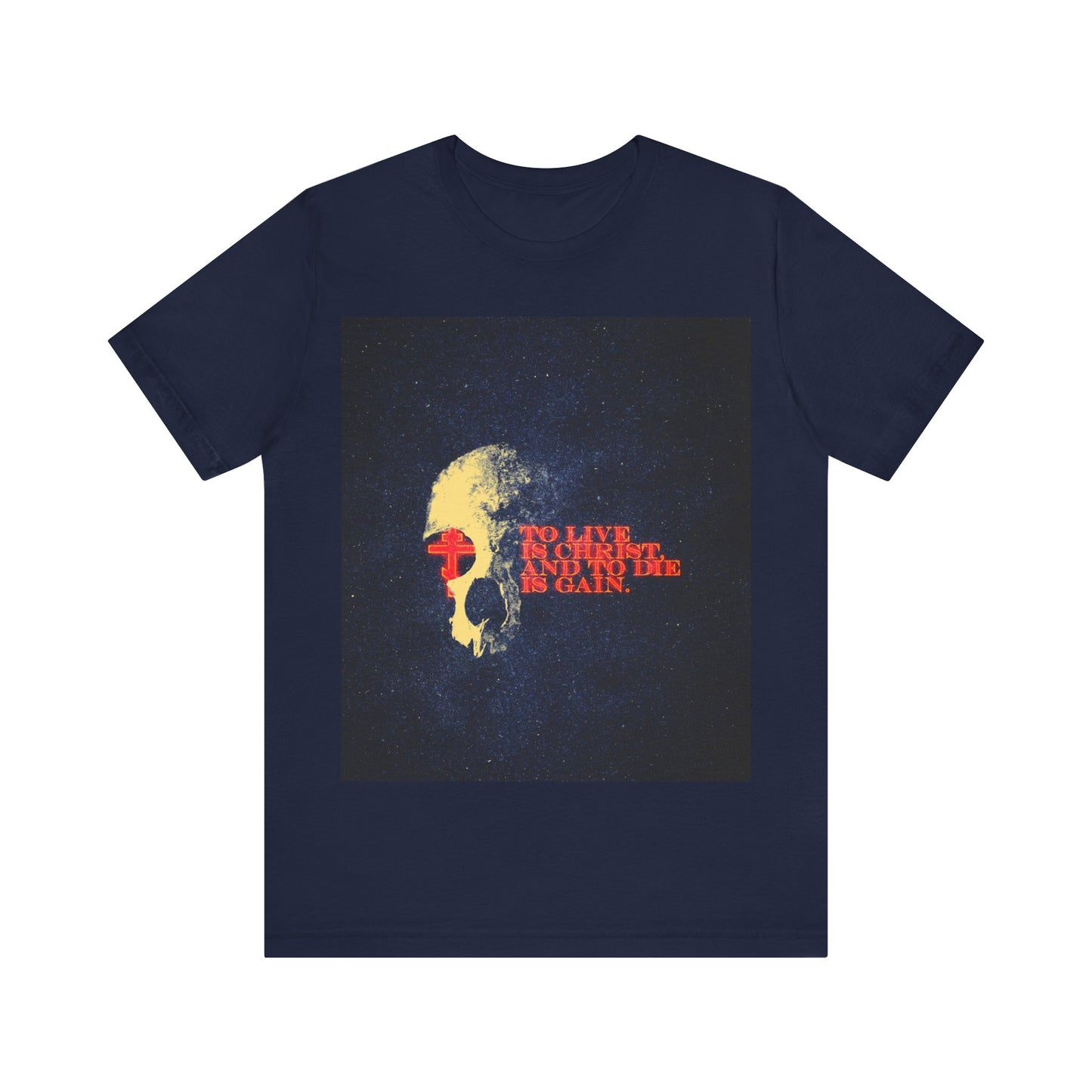 To Live is Christ and to Die is Gain | Phil 1:21 | Retro Texture | Glowing Letters and Cross with Skull | Orthodox Christian T-Shirt