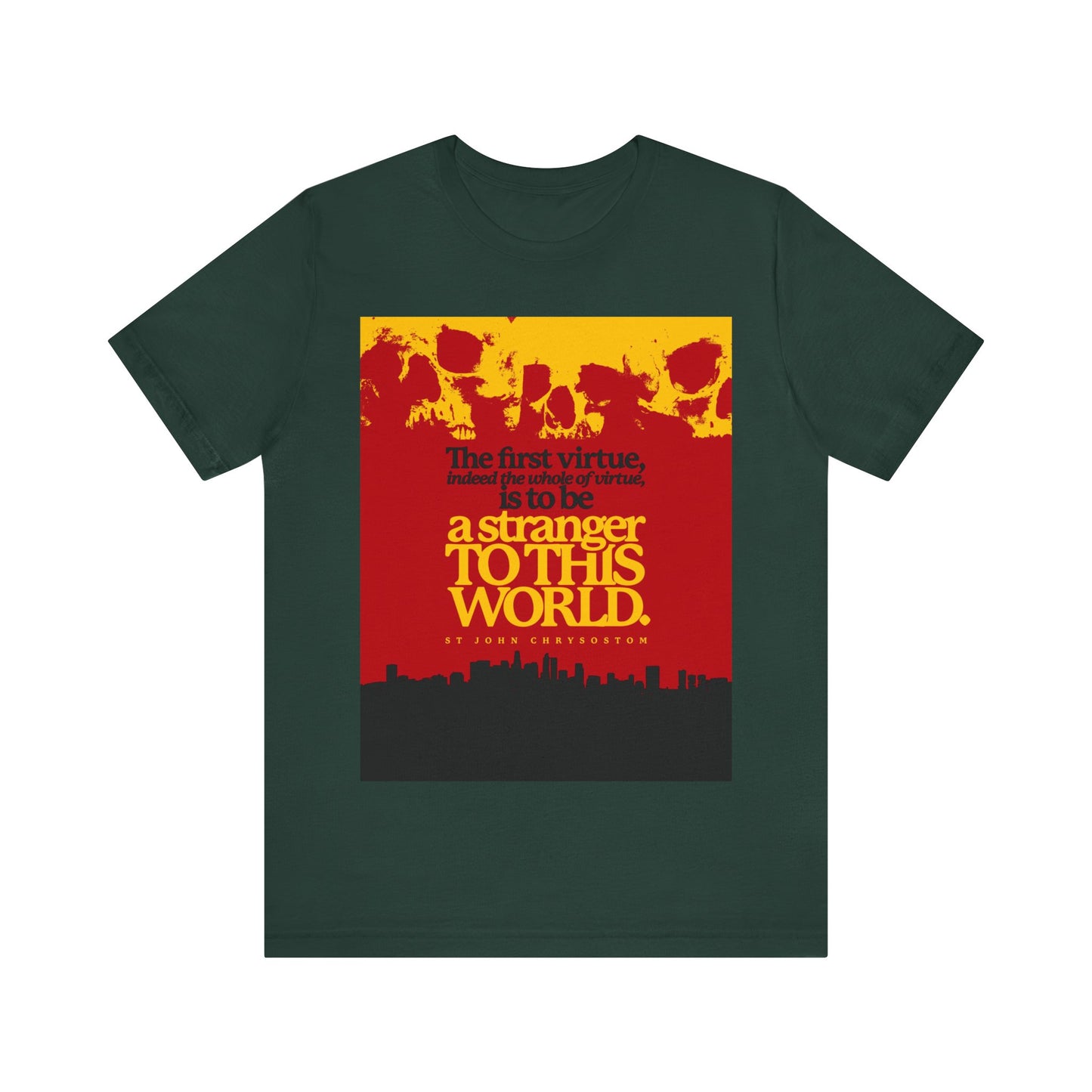 The Whole of Virtue is to Be a Stranger To this World (St John Chrysostom) | Skull Aesthetic | Orthodox Christian T-Shirt
