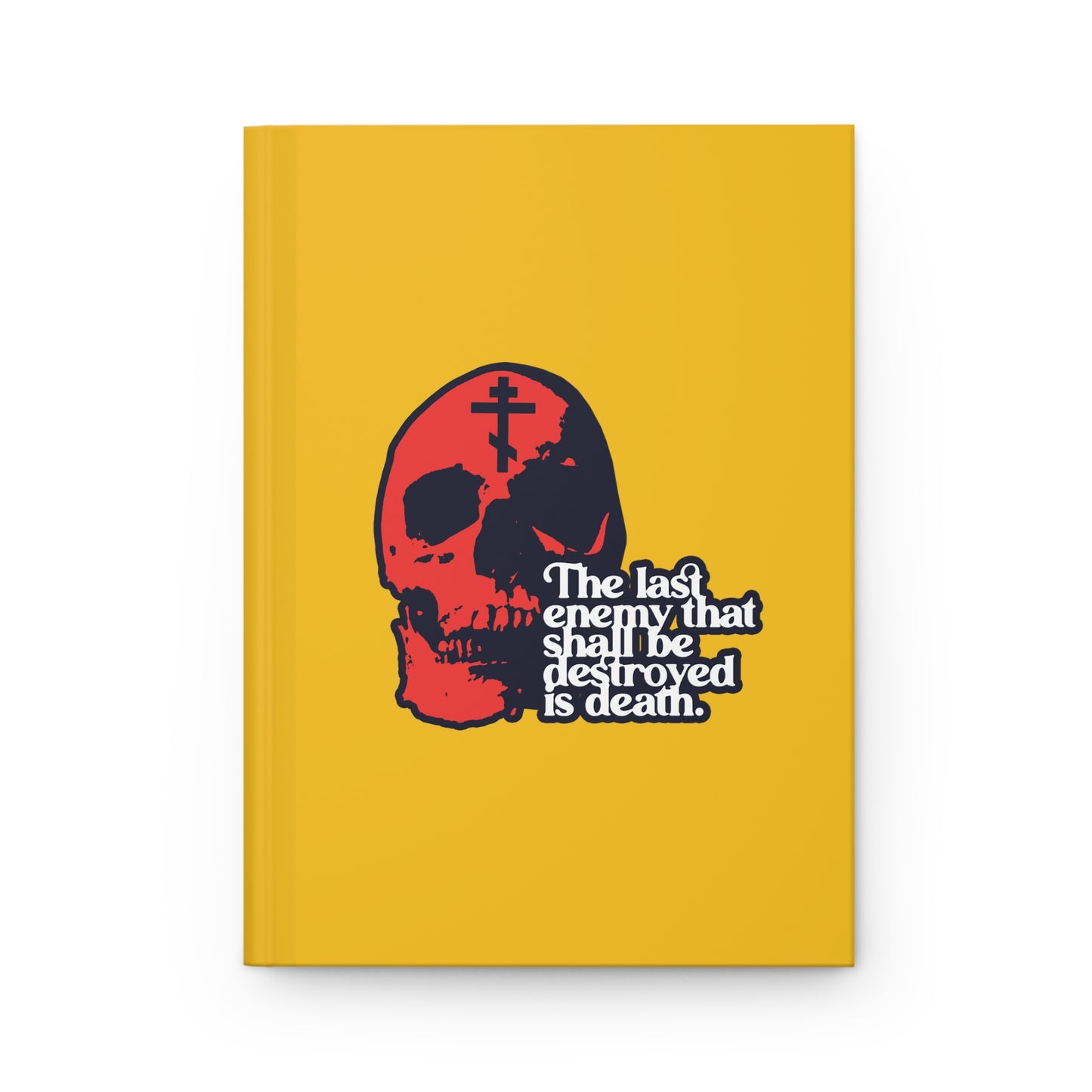 The Final Enemy That Shall Be Destroyed No. 3 (1 Corinthians 15:26) | Orthodox Christian Hardcover Journal