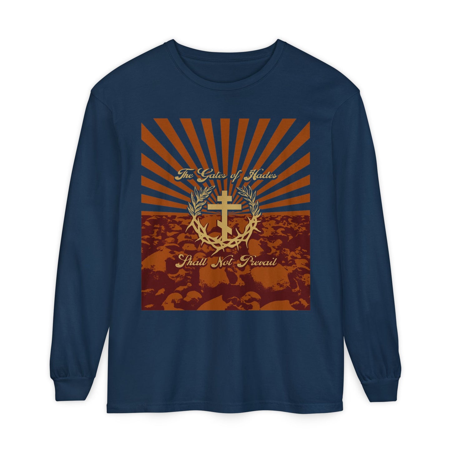The Gates of Hades Shall Not Prevail | Cross with Wreath & Crown of Thorns | Skulls and Rays | Orthodox Christian Long Sleeve Shirt