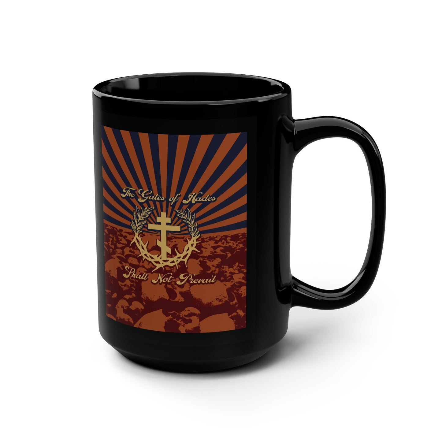 The Gates of Hades Shall Not Prevail | Cross with Wreath & Crown of Thorns | Skulls and Rays | Orthodox Christian Black Mug