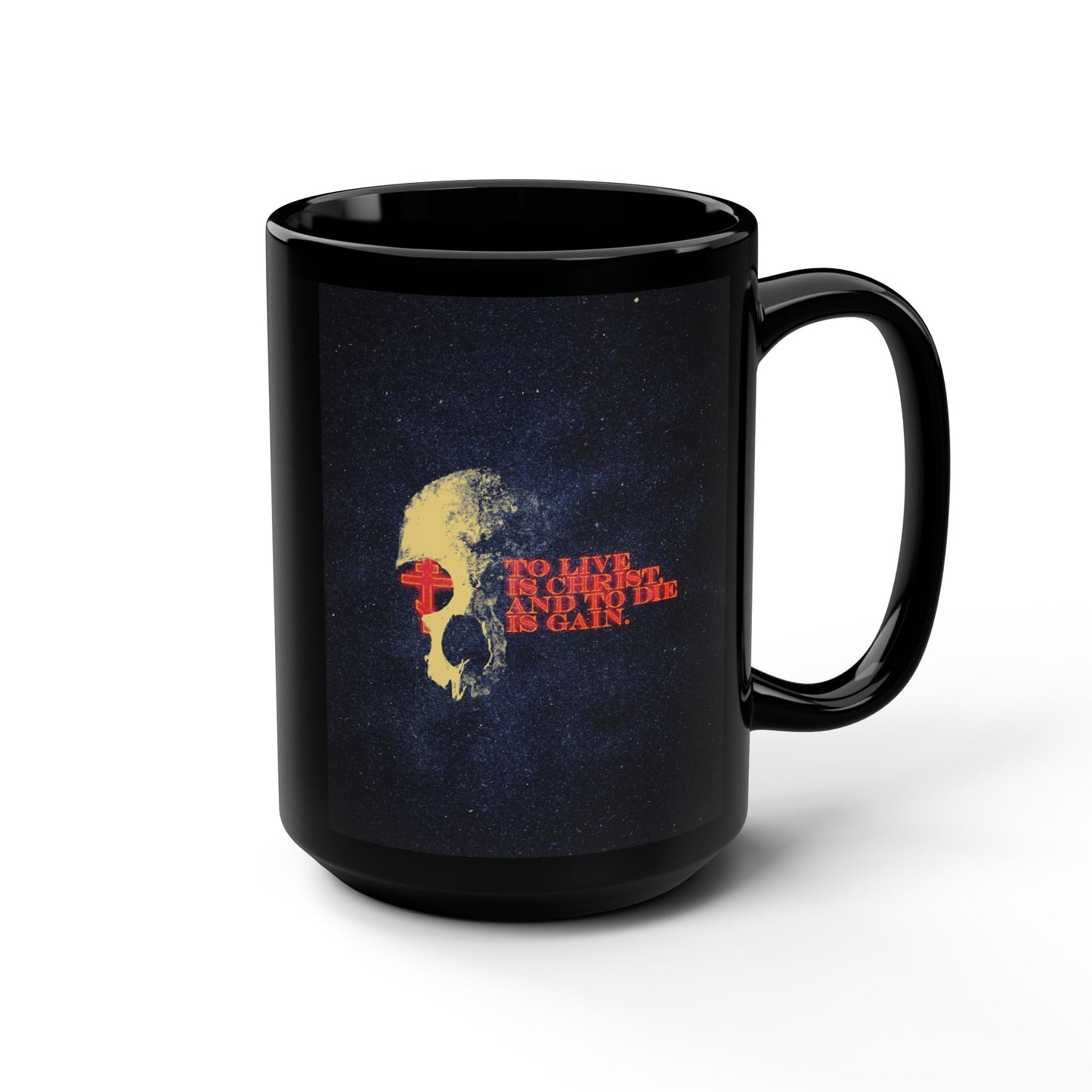 To Live is Christ and to Die is Gain | Phil 1:21 | Retro Texture | Glowing Letters and Cross with Skull | Orthodox Christian Black Mug