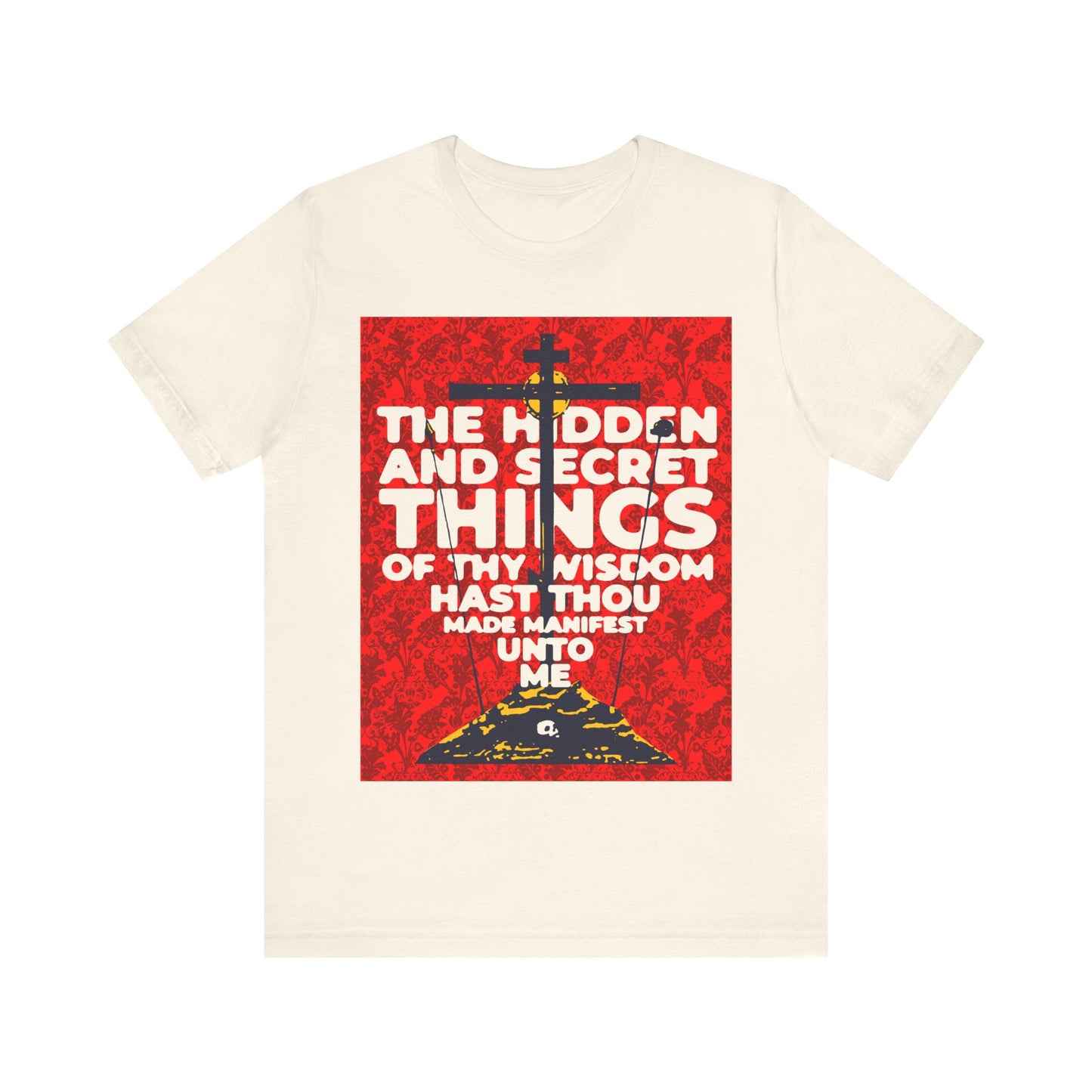 The Hidden and Secret Things of Thy Wisdom (Psalm 50/51) | Golgotha Cross | Skull of Adam | Orthodox Christian Cotton T-Shirt