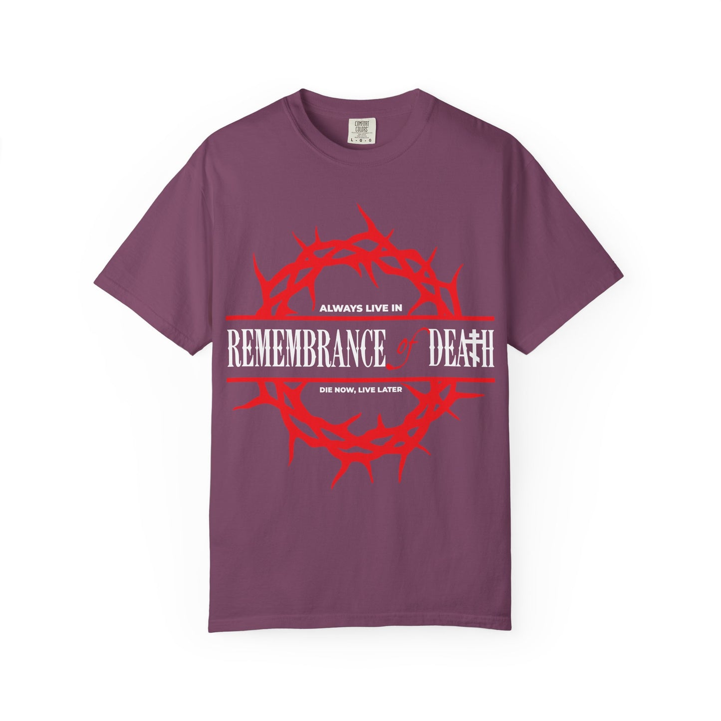 Berry-colored heavyweight cotton t-shirt featuring a red crown of thorns and white text: Always Live in Remembrance of Death. Named “Always Live in Remembrance of Death | Crown of Thorns | Ascetic Christian Ethos | Orthodox Heavyweight Cotton T-Shirt,” this thought-provoking design, inspired by St. John Climacus, encourages deep reflection—die now, live later.