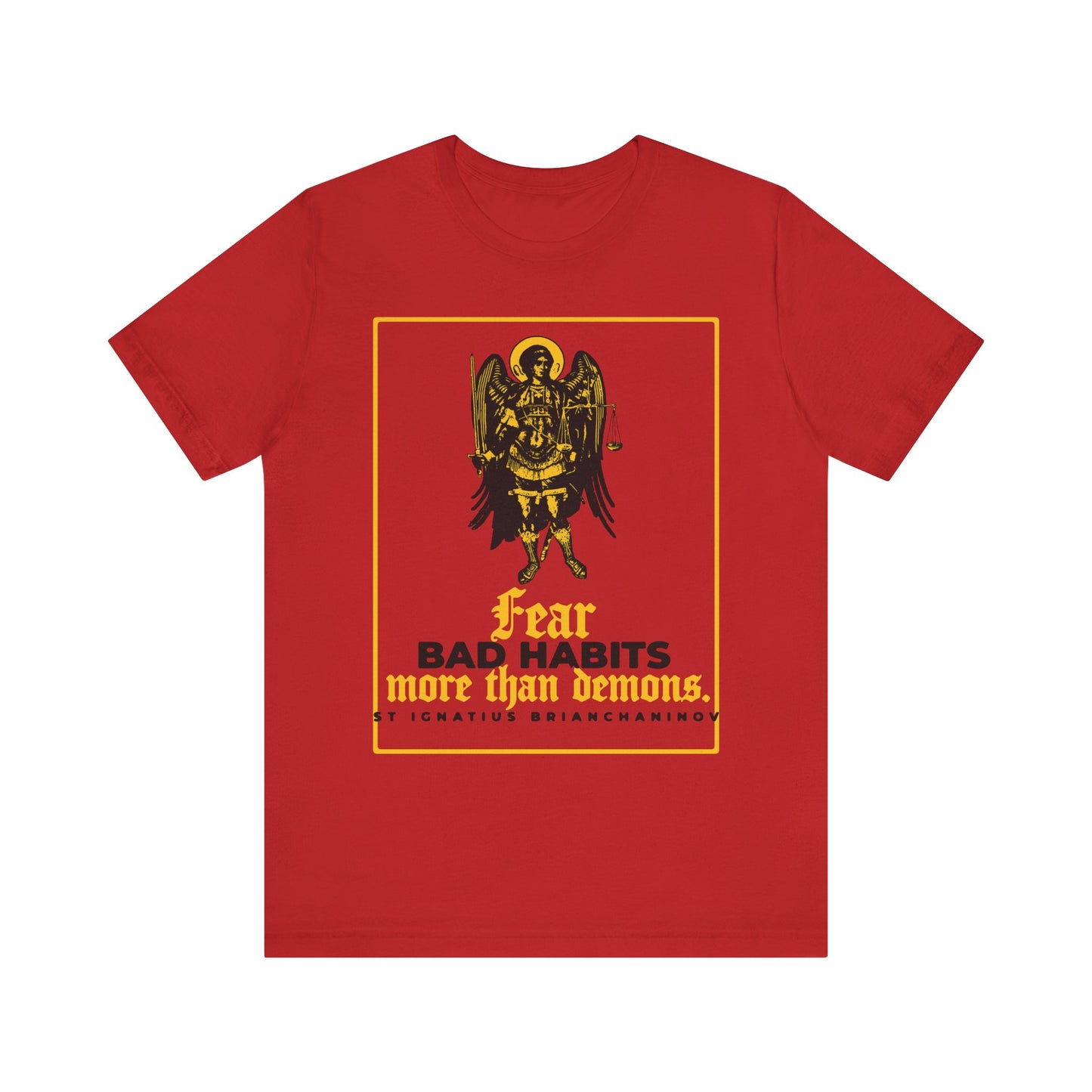 Red Orthodox lightweight cotton unisex tee featuring Archangel Michael iconography and St Ignatius Brianchaninov's quote: "Fear bad habits more than demons." A unique reminder for spiritual struggle.