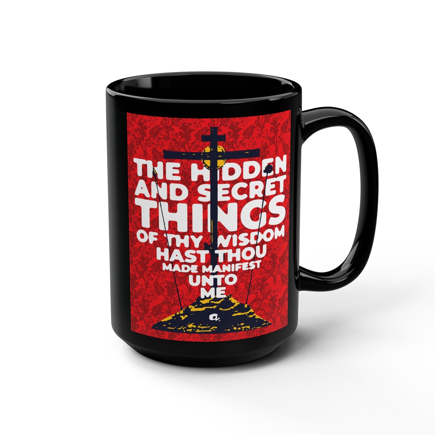The Hidden and Secret Things of Thy Wisdom (Psalm 50/51) | Golgotha Cross | Skull of Adam | Orthodox Christian 15oz Black Mug
