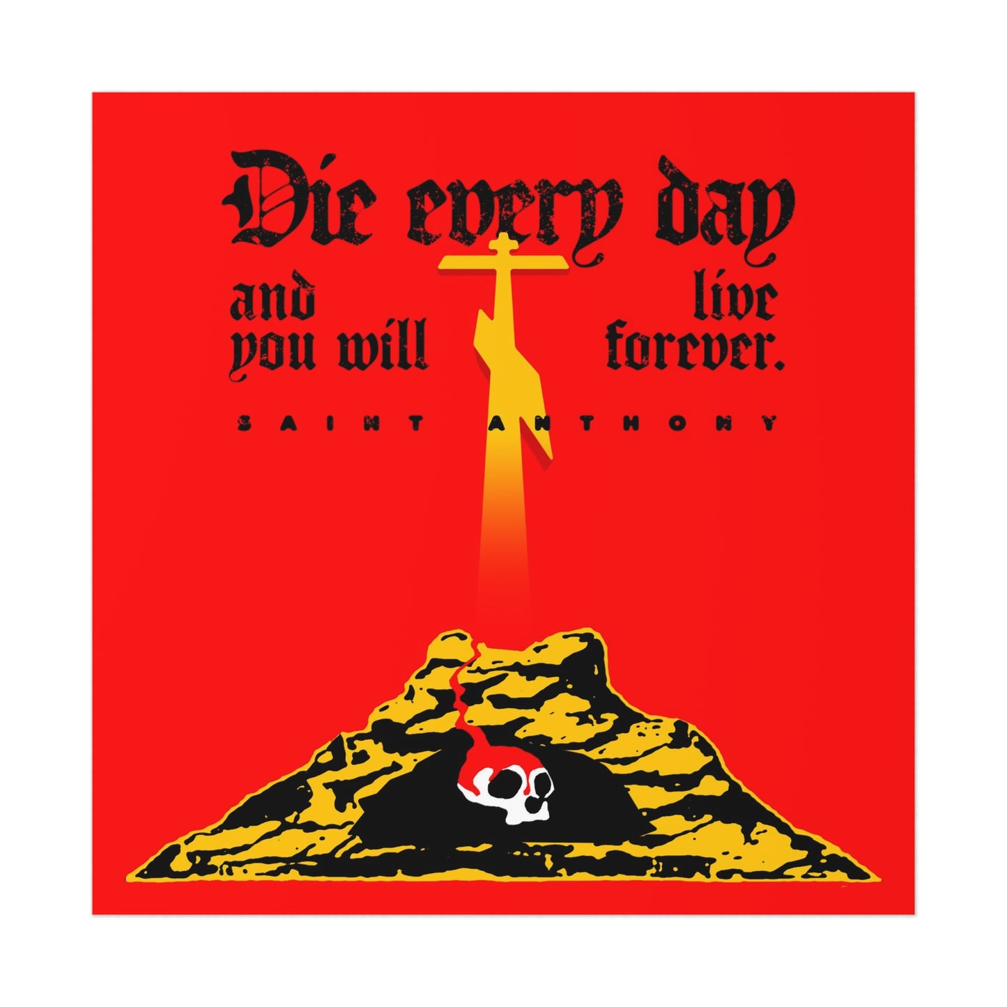 Die Every Day (St Anthony) No. 1 | Orthodox Christian Art Poster