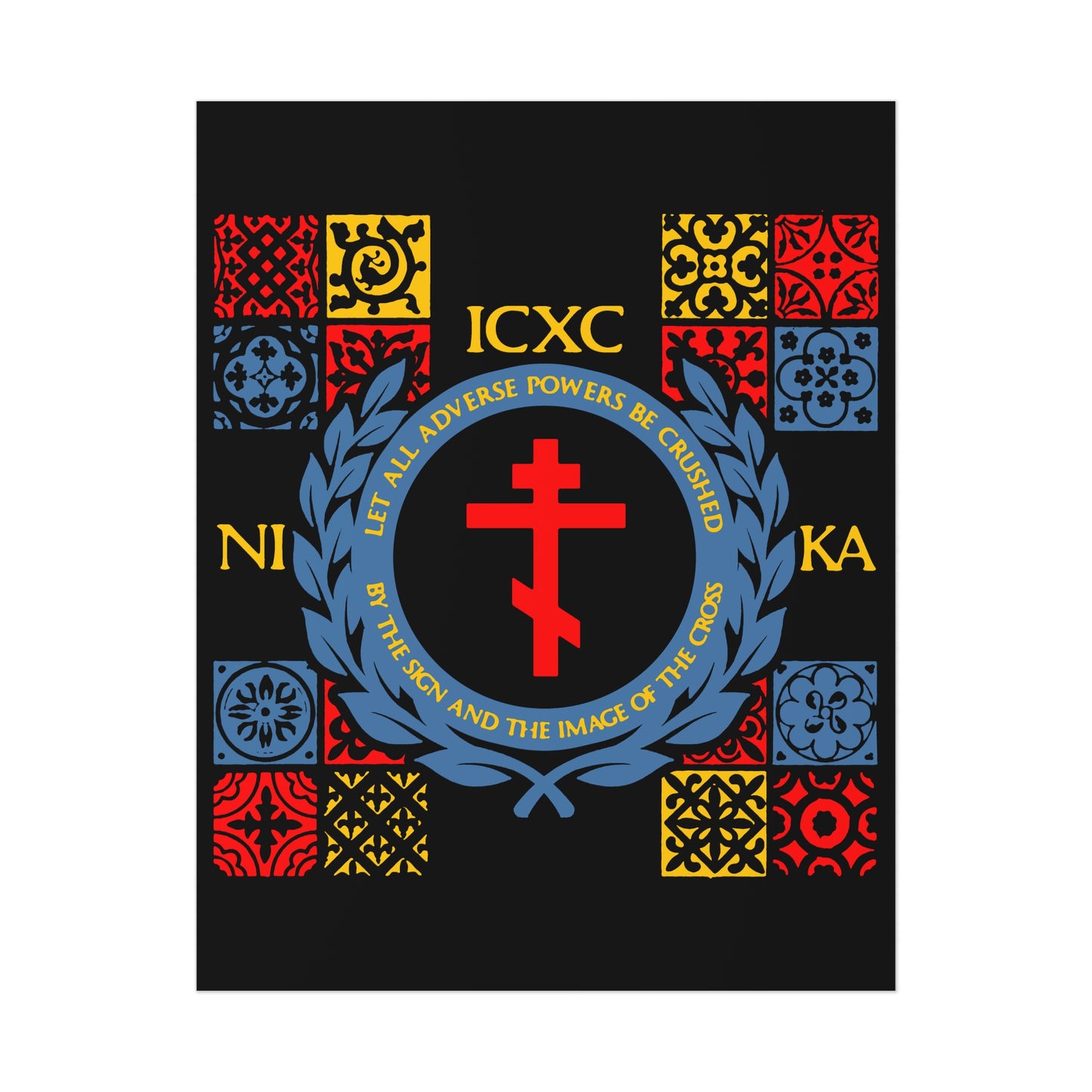 Let All Adverse Powers Be Crushed (Red, Yellow & Blue Design) | ICXC NIKA | Medieval Tile Design | Orthodox Christian Art Poster
