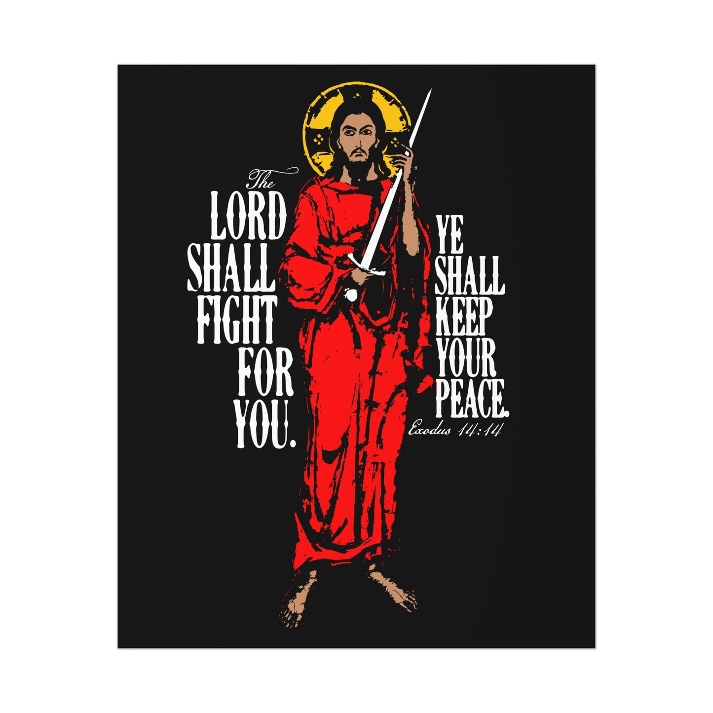 The Lord Shall Fight For You (Exodus 14:14) | Jesus Christ with Sword IconoGraphic | Orthodox Christian Art Poster