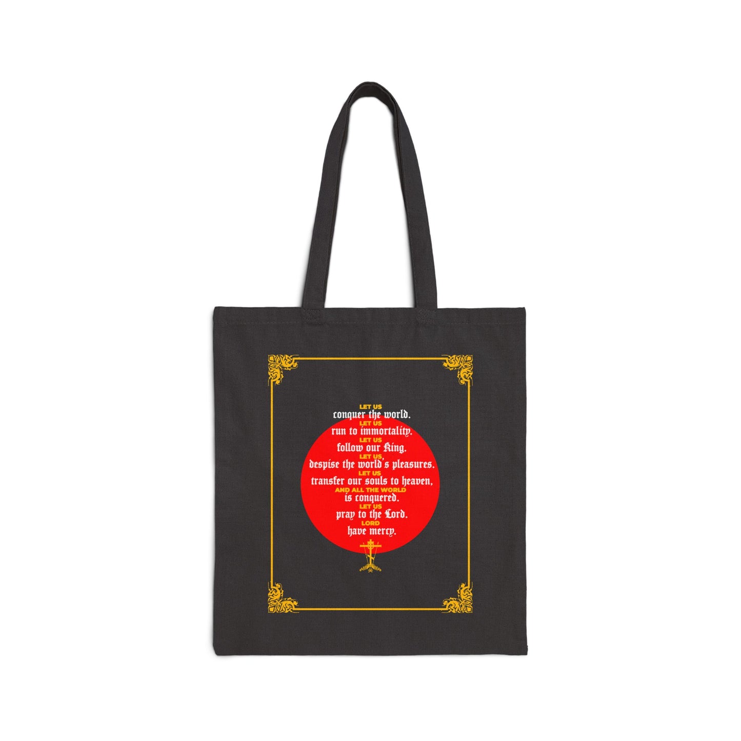 Black tote bag featuring a design inspired by John Chrysostom’s "Let Us Conquer the World, Let Us Run To Immortality" from Unseen Warfare—perfect for ascetic and Orthodox Christians seeking a bold statement.