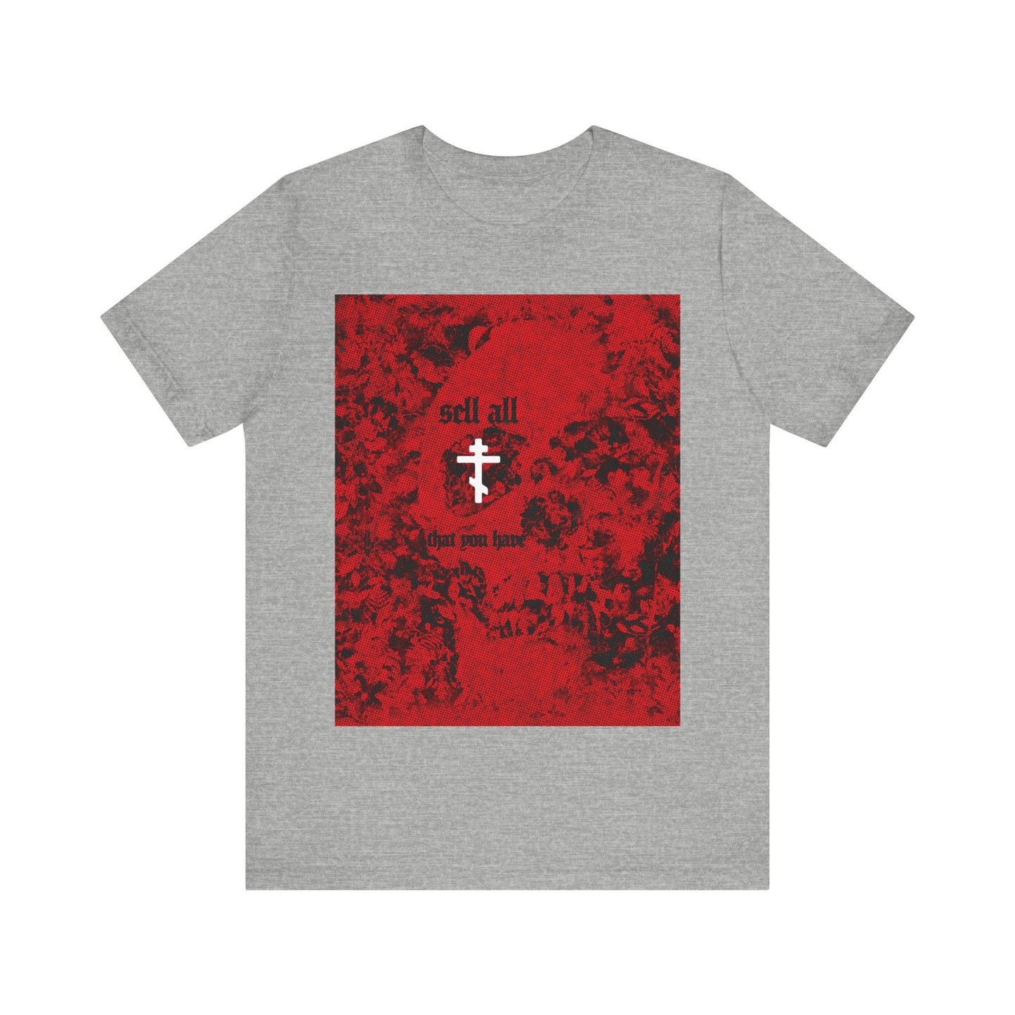 Sell All That You Have (Matthew 19:21) No. 3 | Orthodox Christian T-Shirt