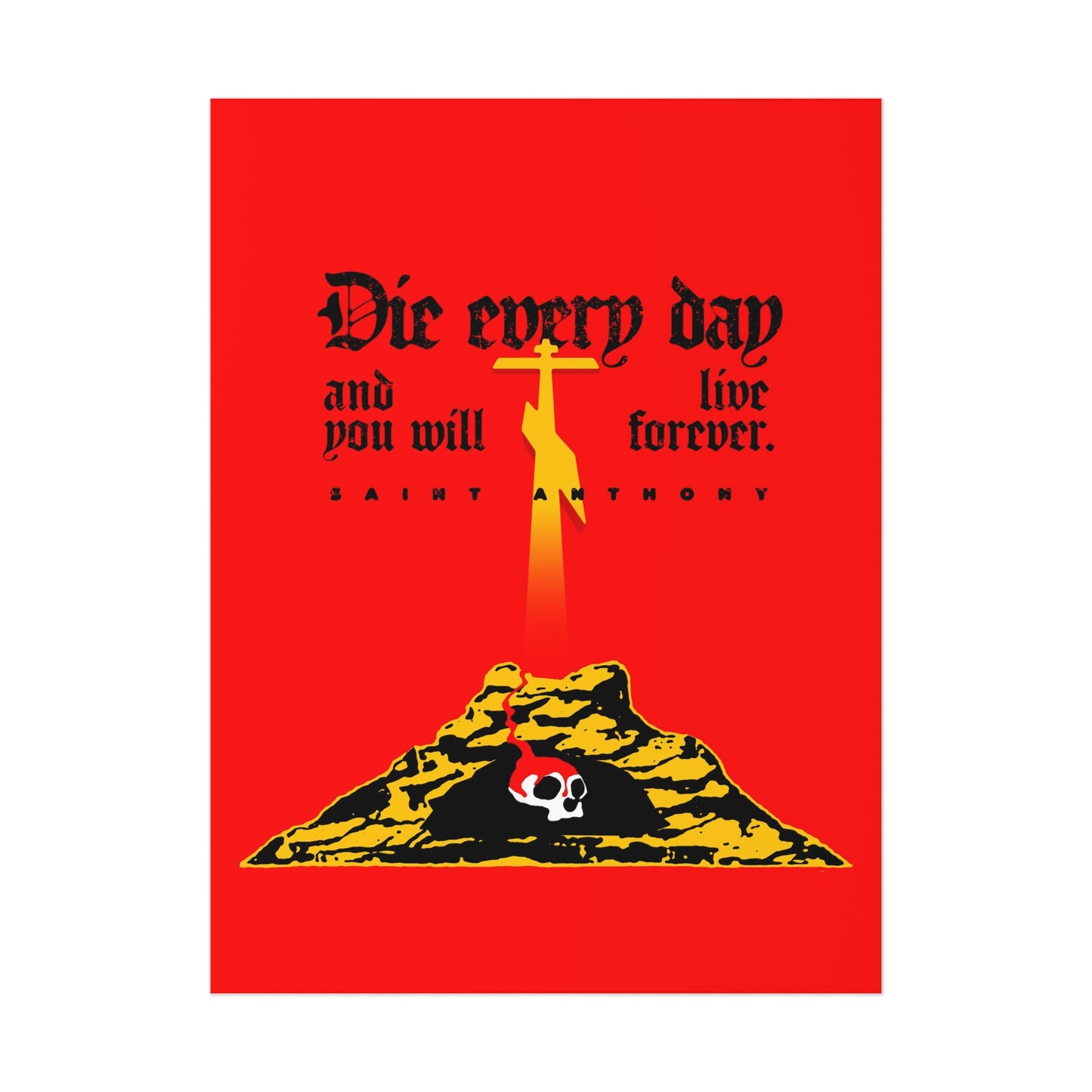 Die Every Day (St Anthony) No. 1 | Orthodox Christian Art Poster