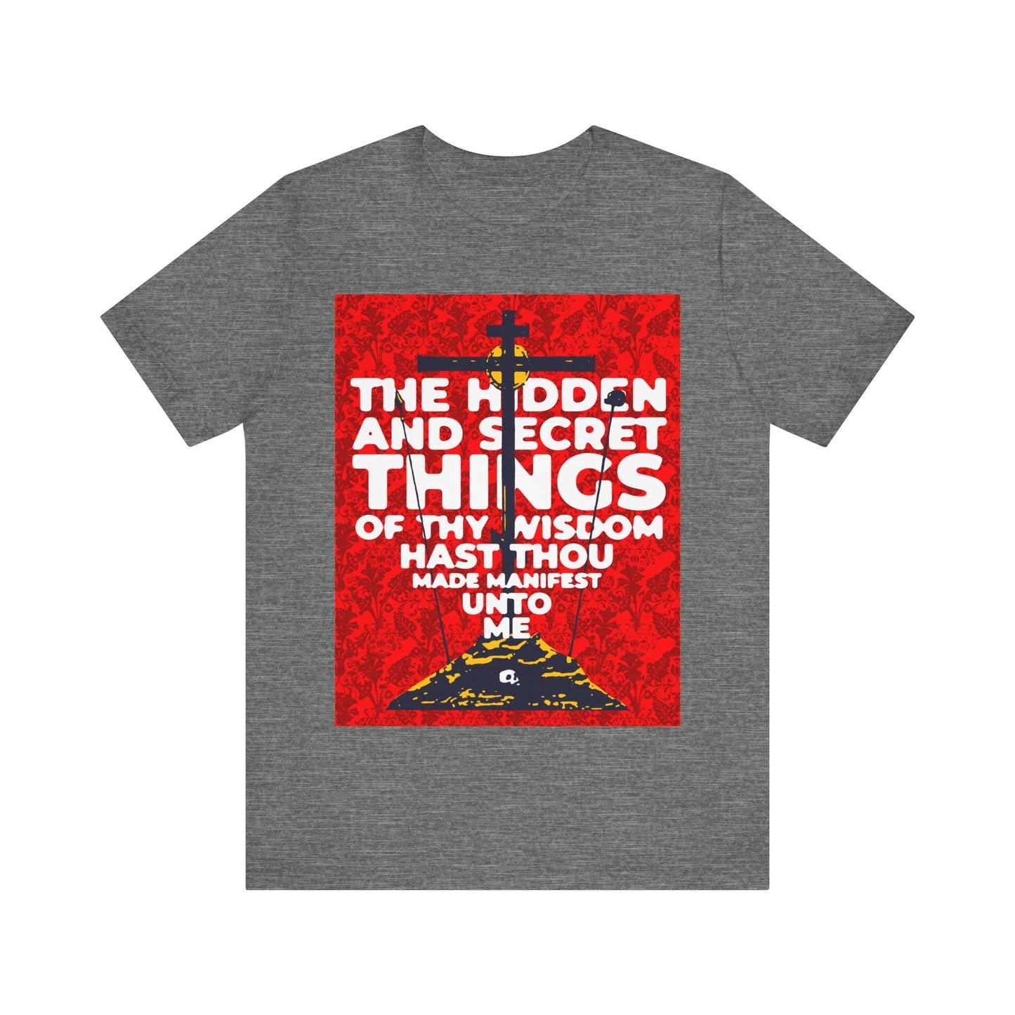 The Hidden and Secret Things of Thy Wisdom (Psalm 50/51) | Golgotha Cross | Skull of Adam | Orthodox Christian Cotton T-Shirt
