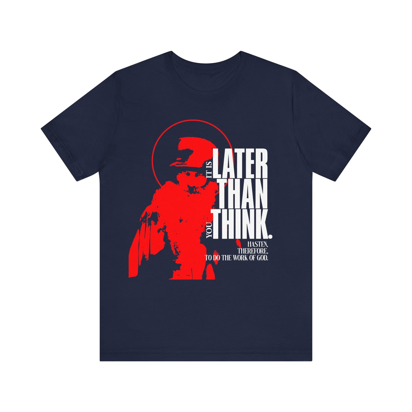It's Later Than You Think (Fr Seraphim Rose) No. 12 | Orthodox Christian T-Shirt