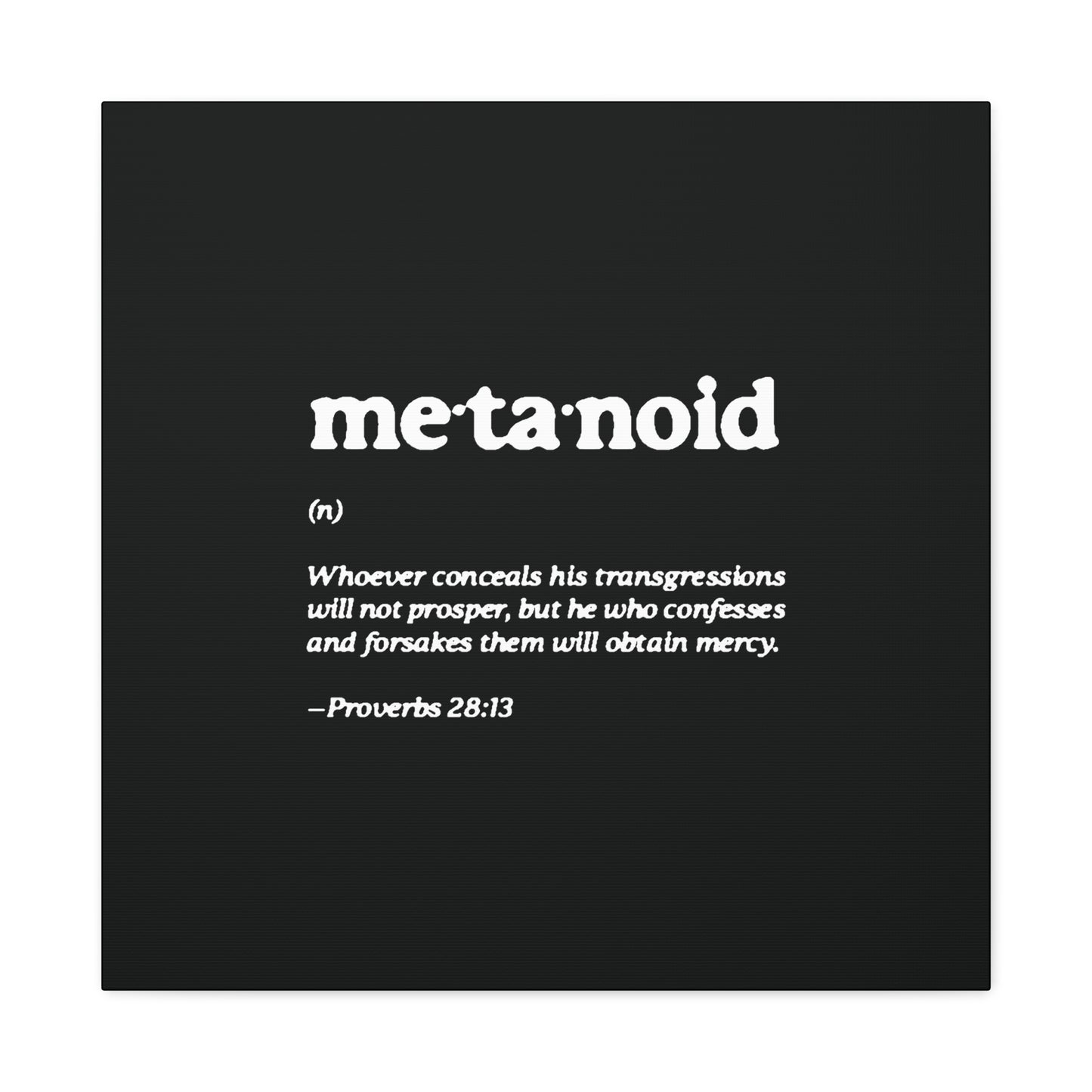Metanoia Metanoid Definition | Proverbs 28:13 | Confession & Repentance | Minimalist Design | Orthodox Christian Canvas Art