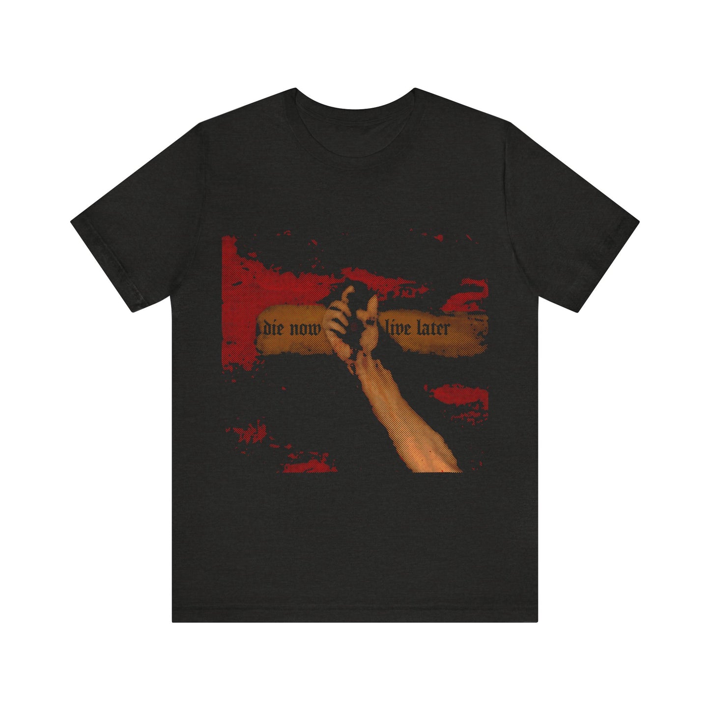 Die Now, Live Later No. 2 | Orthodox Christian T-Shirt