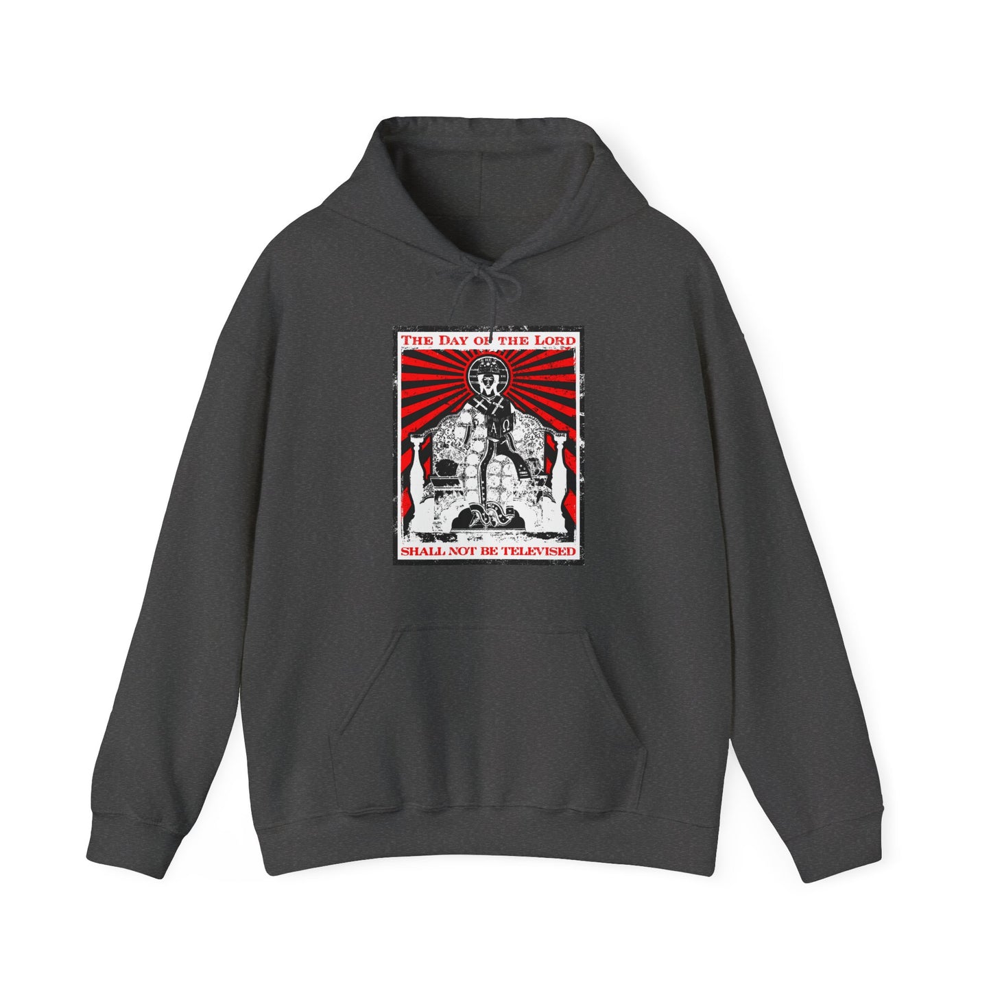 The Day of the Lord Shall Not Be Televised | Jesus Christ Iconographic | Second Coming | Revelation | Orthodox Christian Hoodie