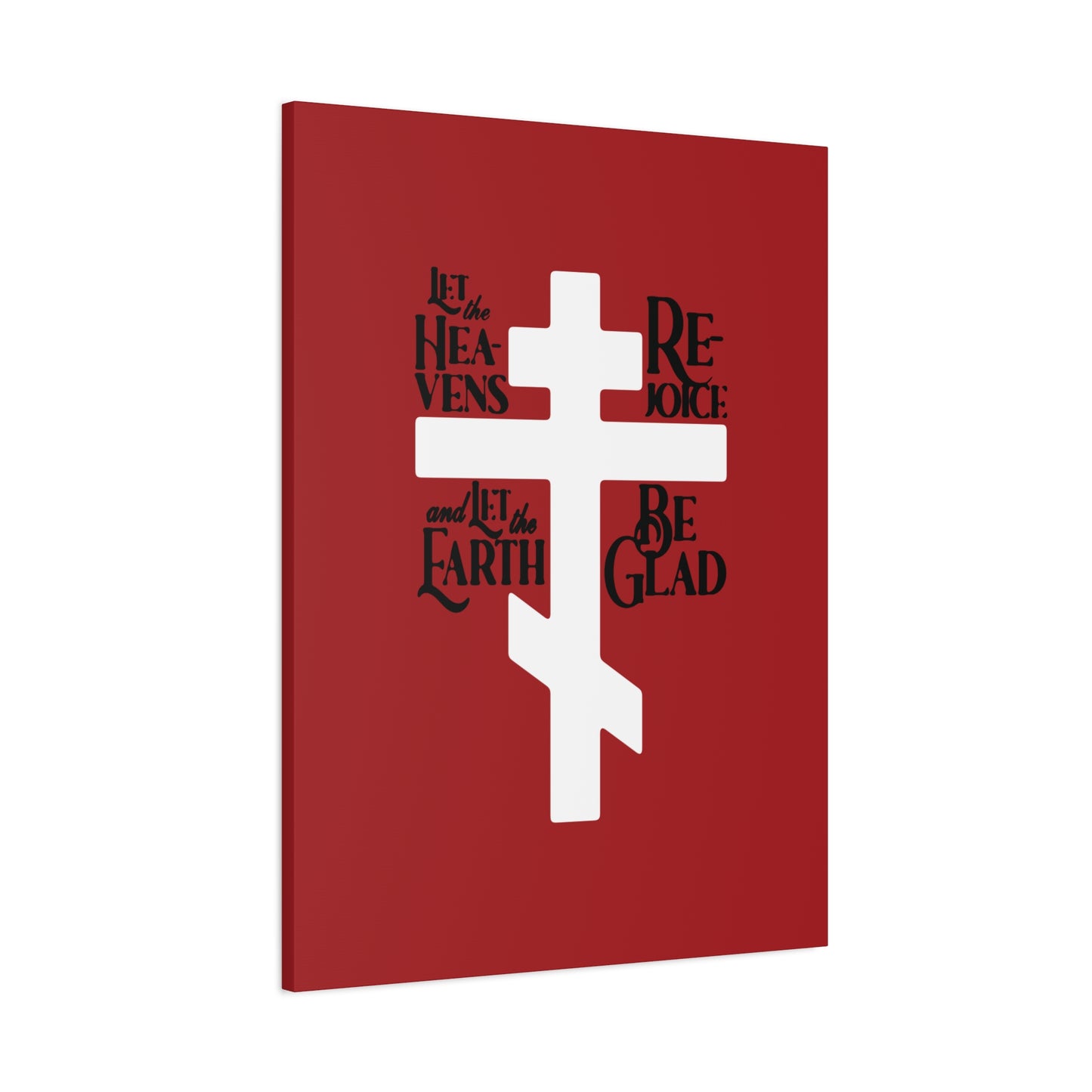 “Let the Heavens Rejoice | Psalm 96” Orthodox Christian canvas art features a white Russian cross on red with the hymn's words in stylized black font, symbolizing redemption and faith.