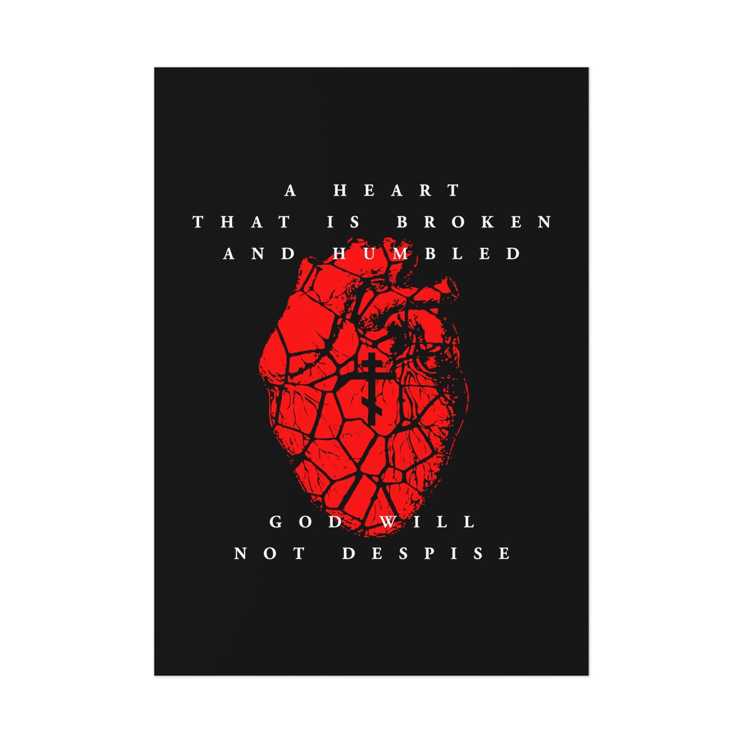 A Heart That is Broken and Humbled God Will Not Despise (Psalm 50/51) | Three-Bar Cross on Red Fractured Heart | Orthodox Christian Art Poster-5" x 7" (Vertical)-Uncoated-Remembrance of Death