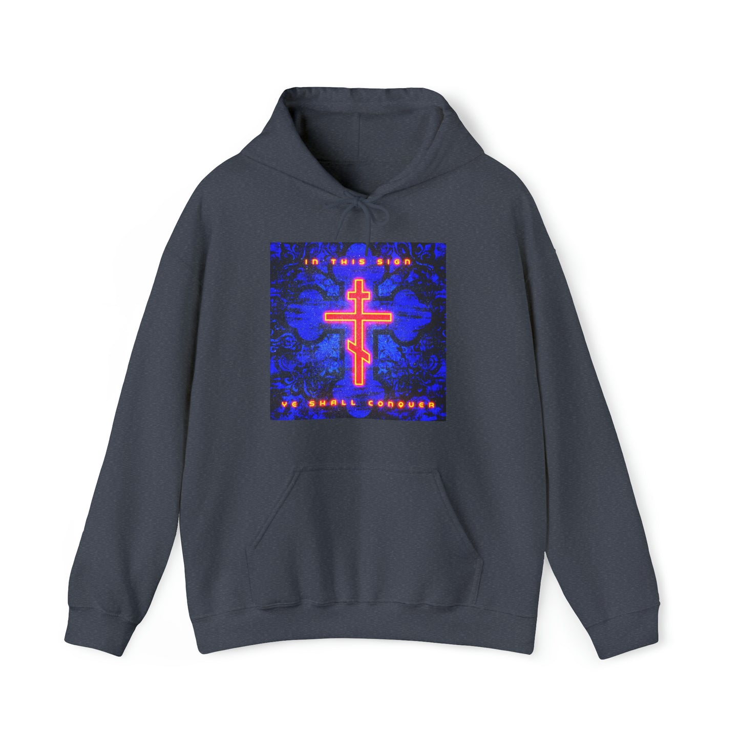 In This Sign Ye Shall Conquer No. 6 | Orthodox Christian Hoodie / Hooded Sweatshirt