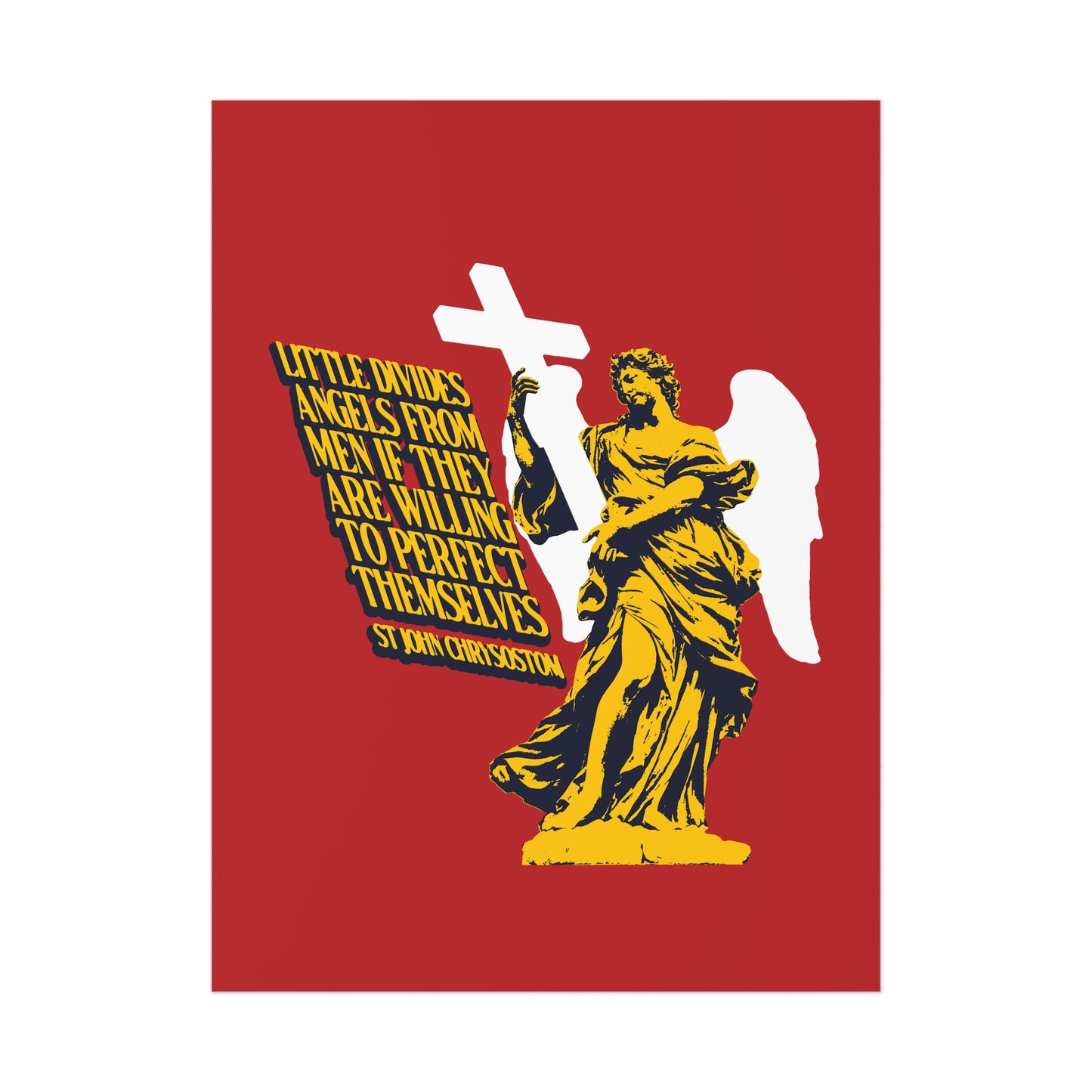 Little Divides Angels from Men (St. John Chrysostom) No. 2 | Orthodox Christian Art Poster