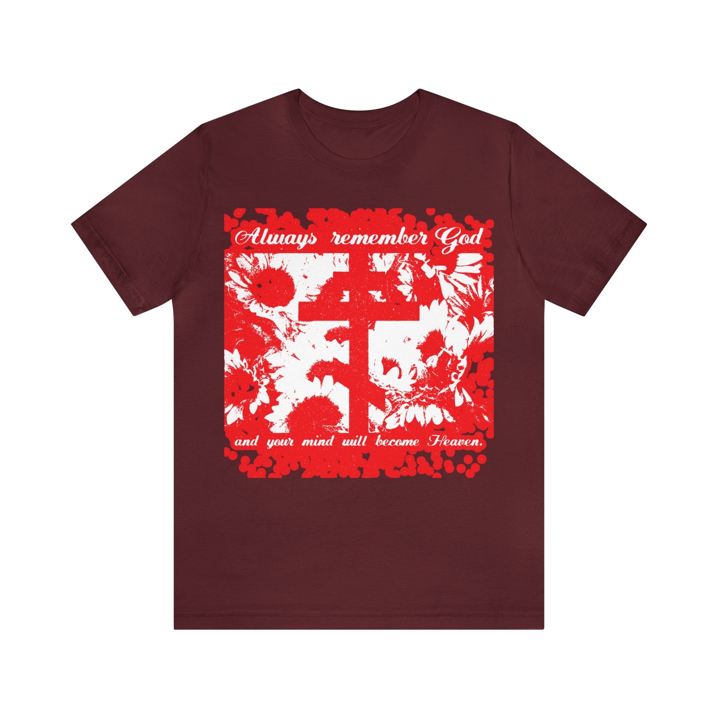 Always Remember God and Your Mind Will Become Heaven No. 2 | Orthodox Christian T-Shirt