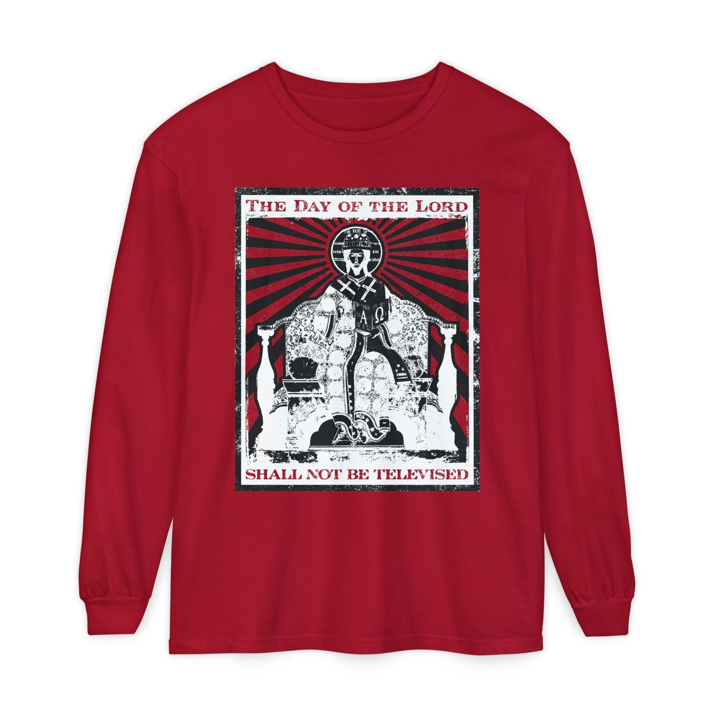 The Day of the Lord Shall Not Be Televised | Jesus Christ Enthroned Iconographic | Second Coming | Revelation | Orthodox Christian Long Sleeve Shirt