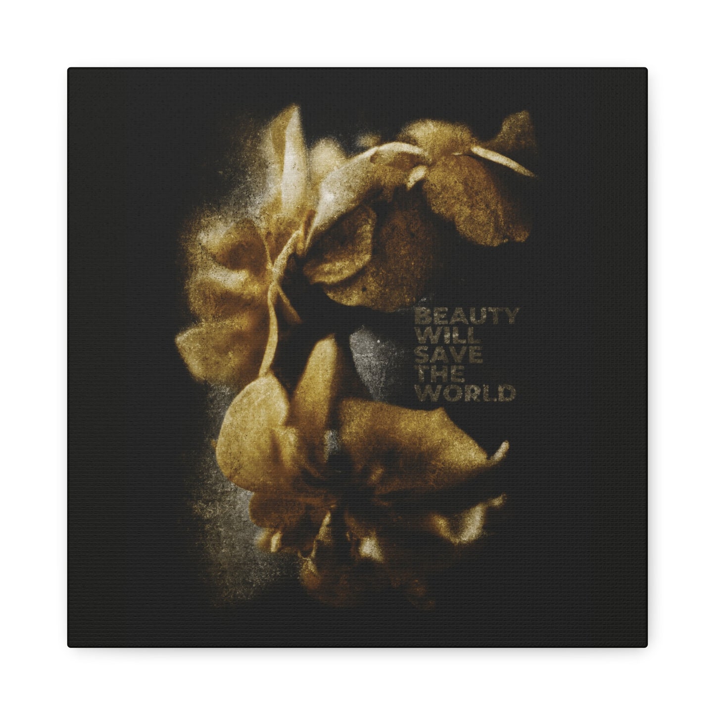 Beauty Will Save the World" — photographic Christian wall art glorifying Jesus Christ, Universal Creator & King, inspired by Dostoevsky; original artwork with golden flowers on a dark background.