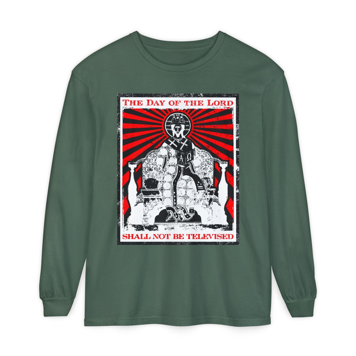 The Day of the Lord Shall Not Be Televised | Jesus Christ Enthroned Iconographic | Second Coming | Revelation | Orthodox Christian Long Sleeve Shirt