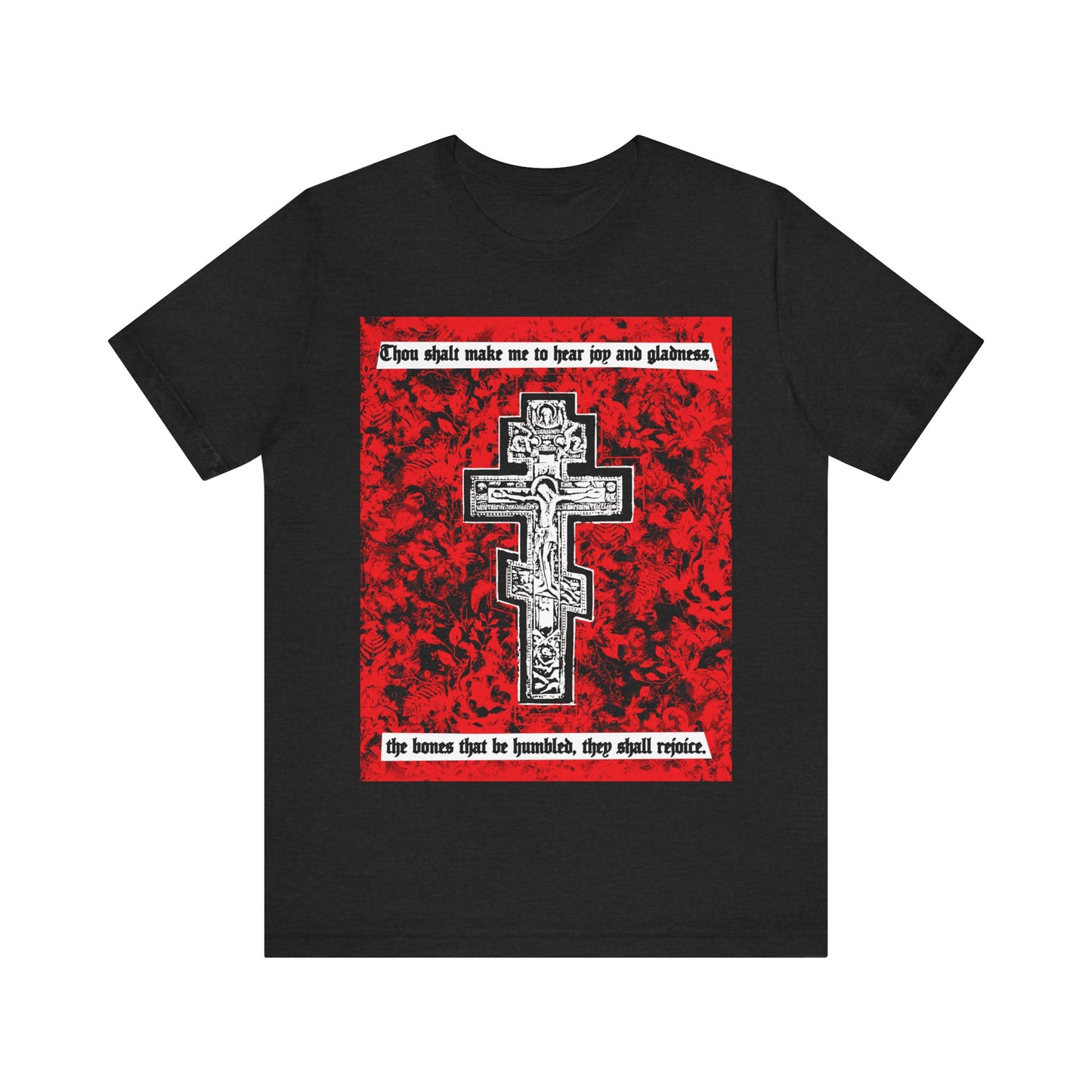 The Bones That Be Humbled (Psalm 50/51) No. 1 | Orthodox Christian T-Shirt